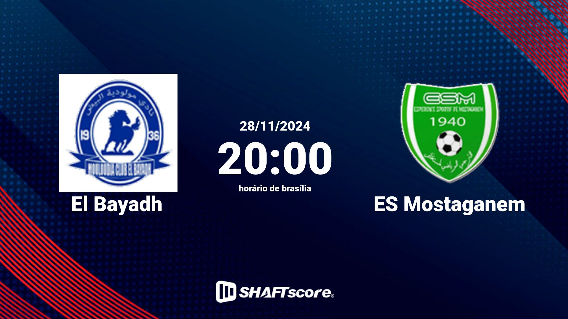 Estatísticas do jogo El Bayadh vs ES Mostaganem 28.11 20:00