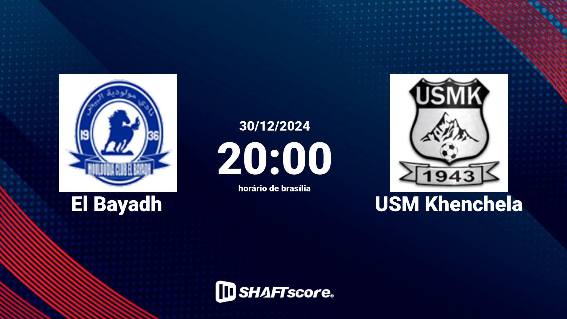 Estatísticas do jogo El Bayadh vs USM Khenchela 30.12 20:00