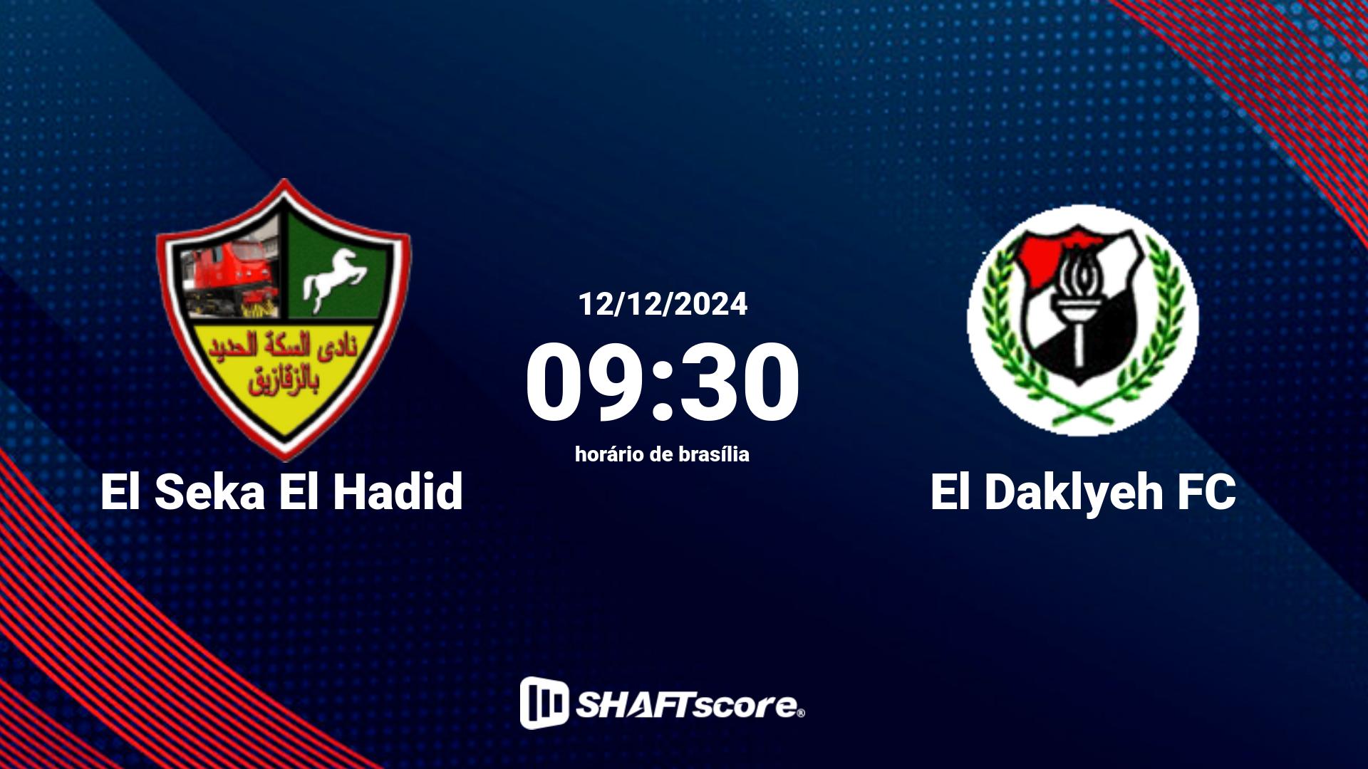 Estatísticas do jogo El Seka El Hadid vs El Daklyeh FC 12.12 09:30