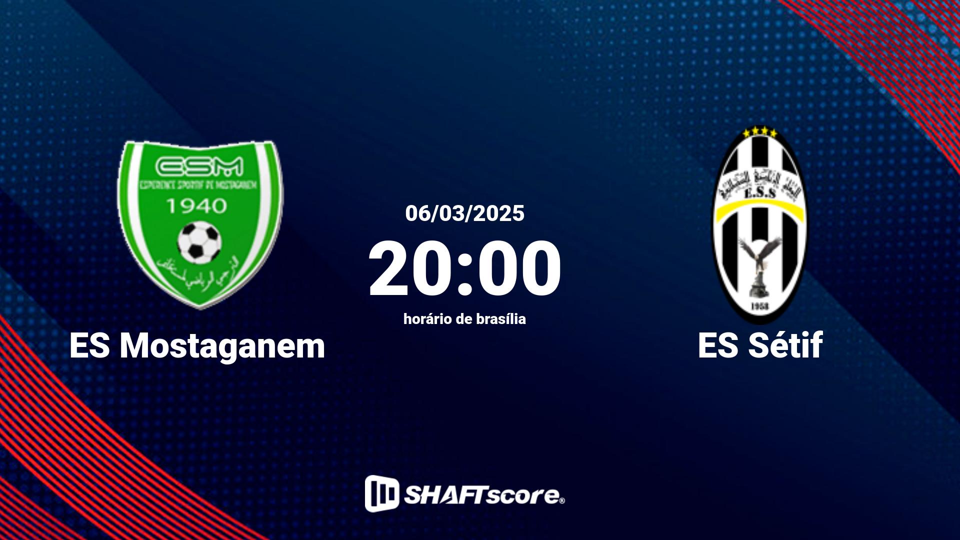 Estatísticas do jogo ES Mostaganem vs ES Sétif 06.03 20:00