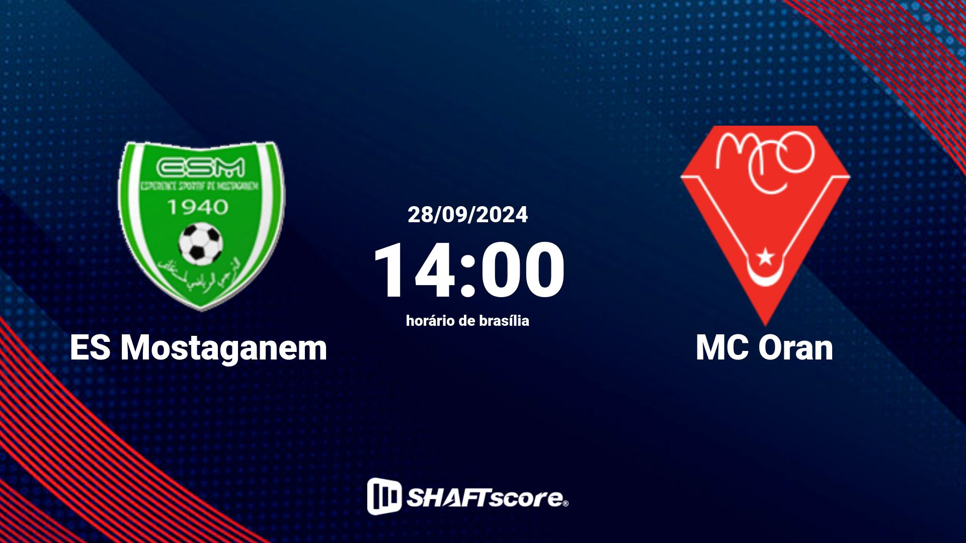 Estatísticas do jogo ES Mostaganem vs MC Oran 28.09 14:00