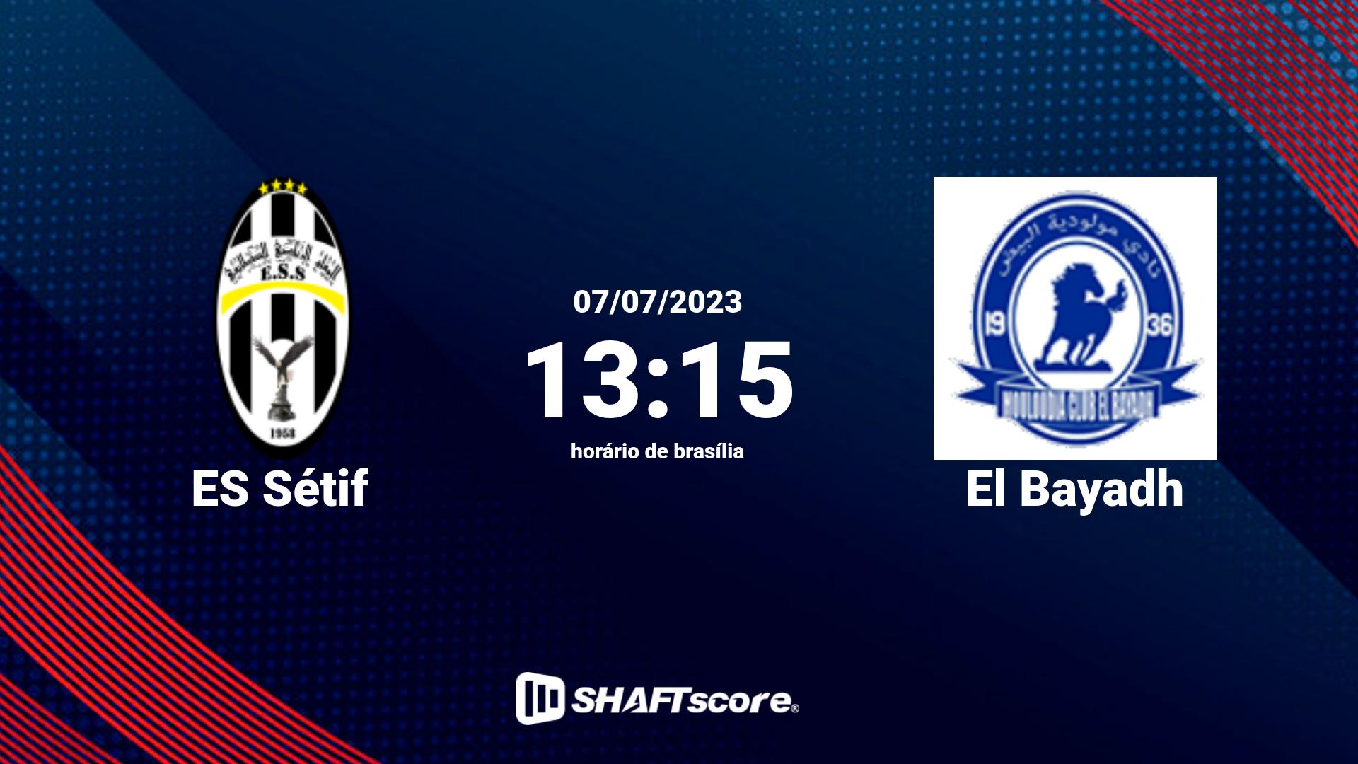 Estatísticas do jogo ES Sétif vs El Bayadh 07.07 13:15