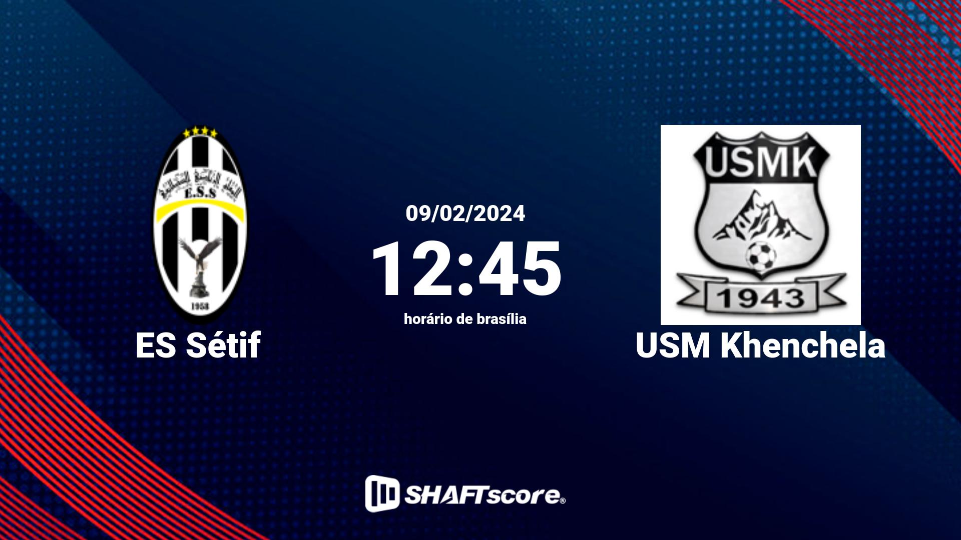 Estatísticas do jogo ES Sétif vs USM Khenchela 09.02 12:45