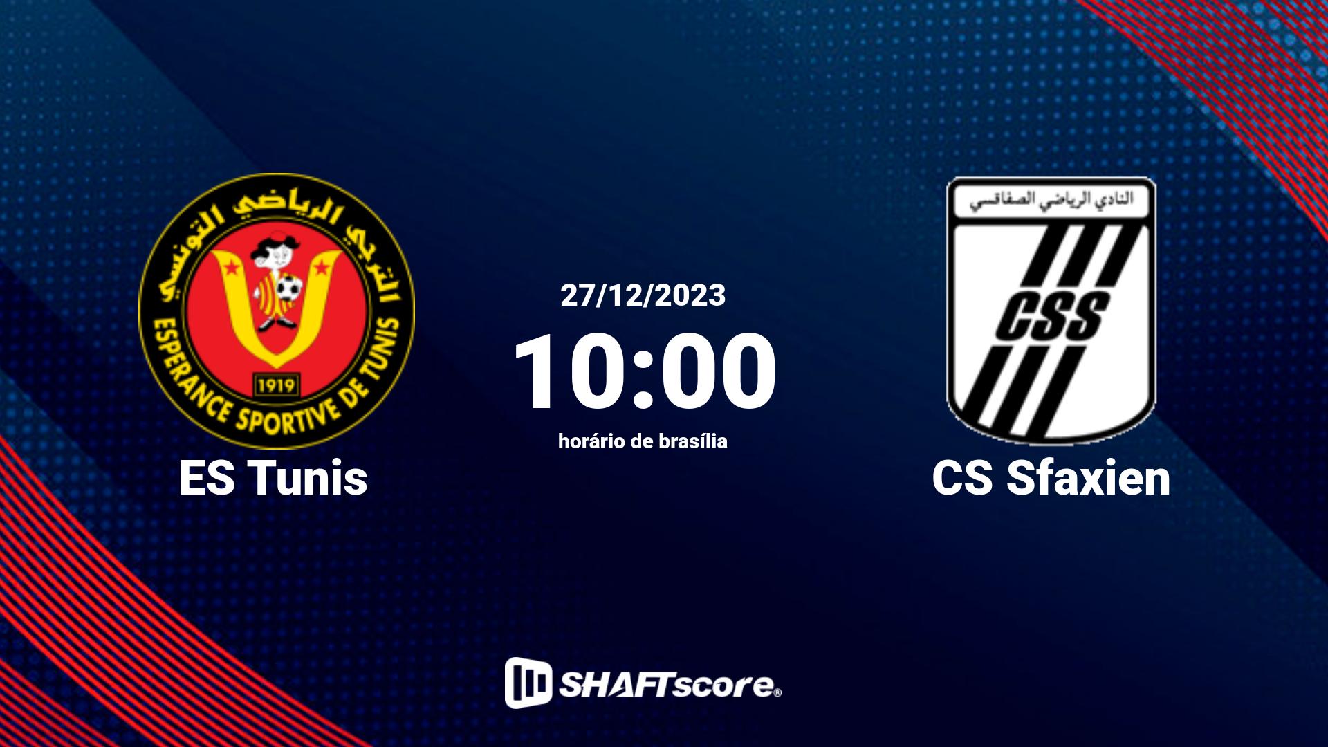 Estatísticas do jogo ES Tunis vs CS Sfaxien 27.12 10:00