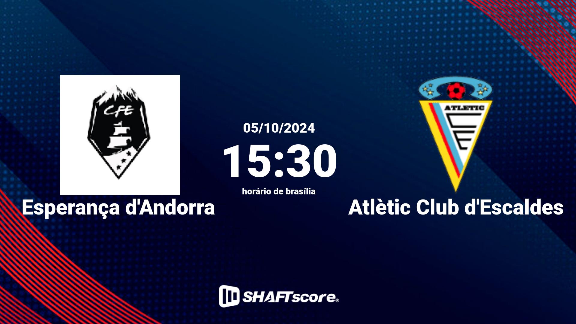 Estatísticas do jogo Esperança d'Andorra vs Atlètic Club d'Escaldes 05.10 15:30