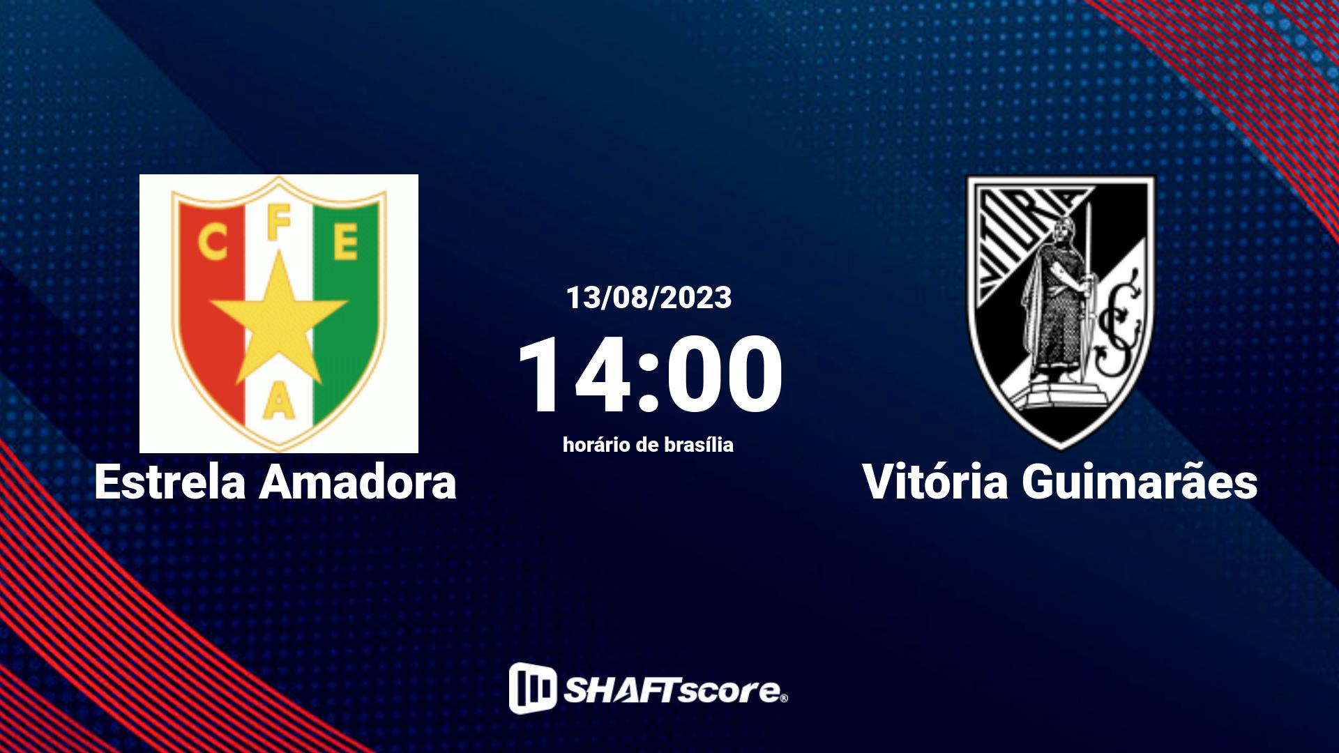 Estatísticas do jogo Estrela Amadora vs Vitória Guimarães 13.08 14:00