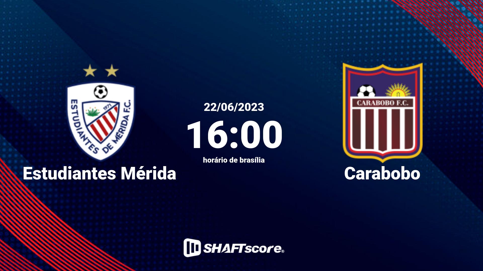 Estatísticas do jogo Estudiantes Mérida vs Carabobo 22.06 16:00