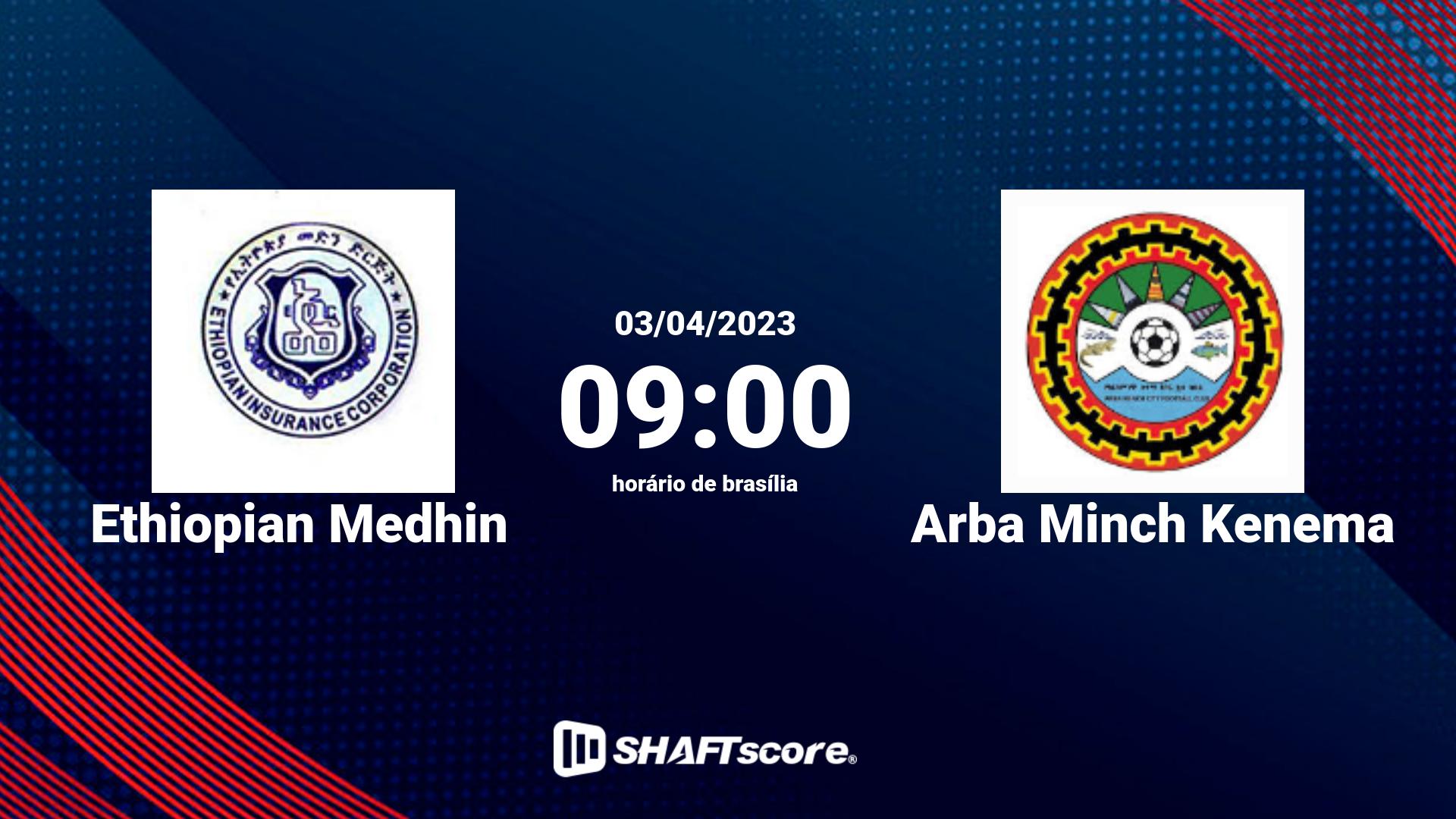 Estatísticas do jogo Ethiopian Medhin vs Arba Minch Kenema 03.04 09:00