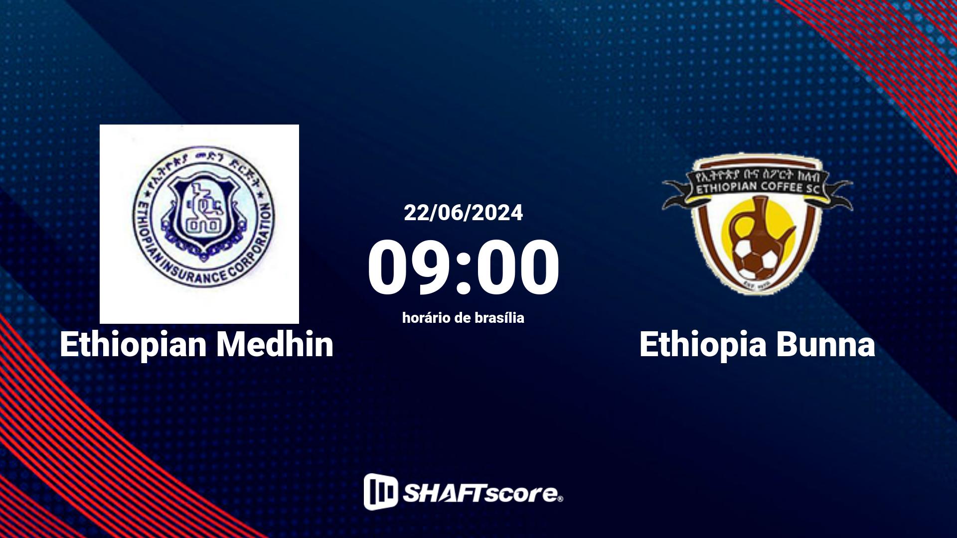 Estatísticas do jogo Ethiopian Medhin vs Ethiopia Bunna 22.06 09:00