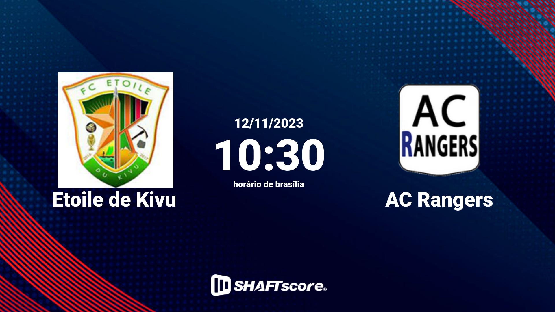 Estatísticas do jogo Etoile de Kivu vs AC Rangers 12.11 10:30