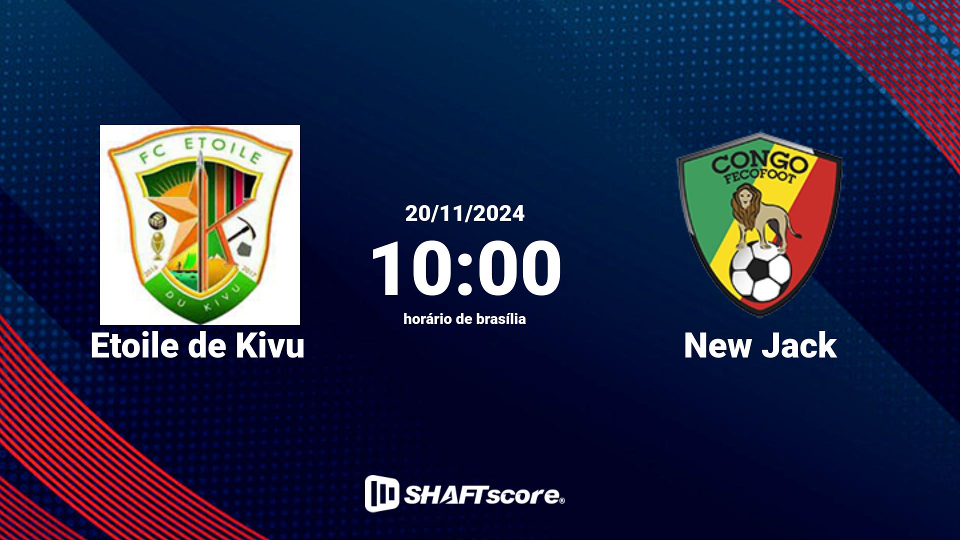 Estatísticas do jogo Etoile de Kivu vs New Jack 20.11 10:00