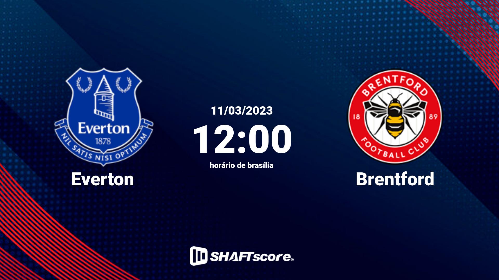 Estatísticas do jogo Everton vs Brentford 11.03 12:00