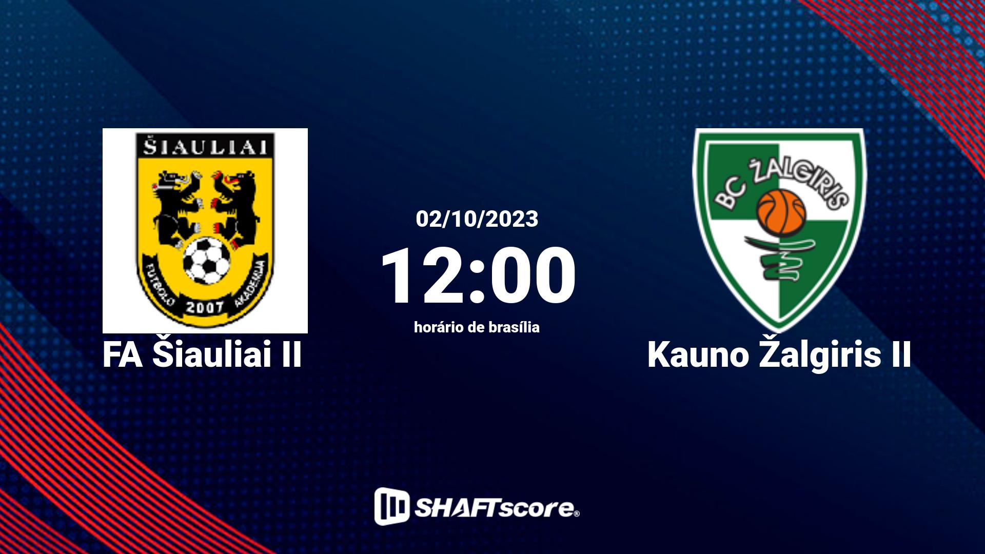 Estatísticas do jogo FA Šiauliai II vs Kauno Žalgiris II 02.10 12:00