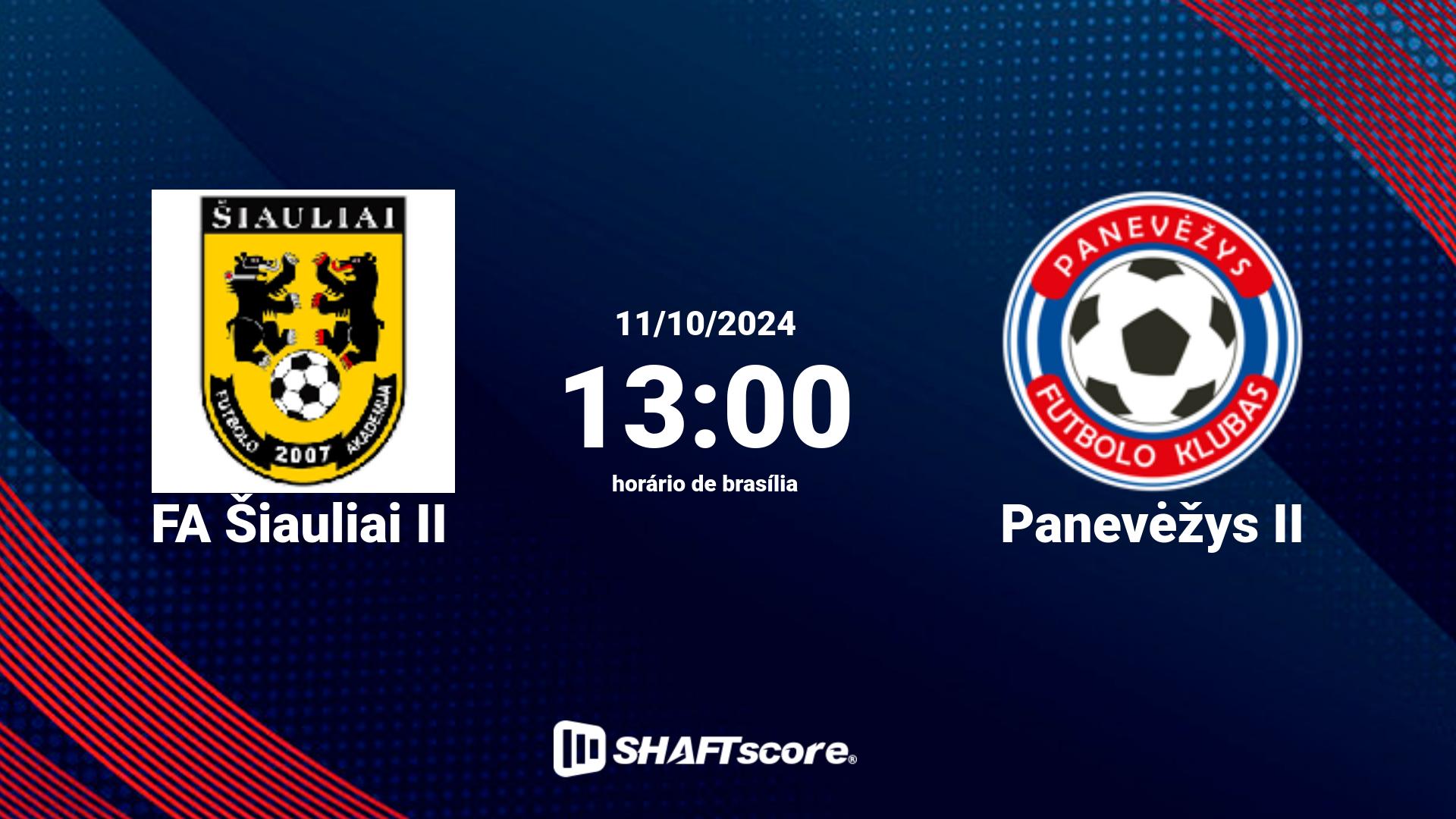 Estatísticas do jogo FA Šiauliai II vs Panevėžys II 11.10 13:00