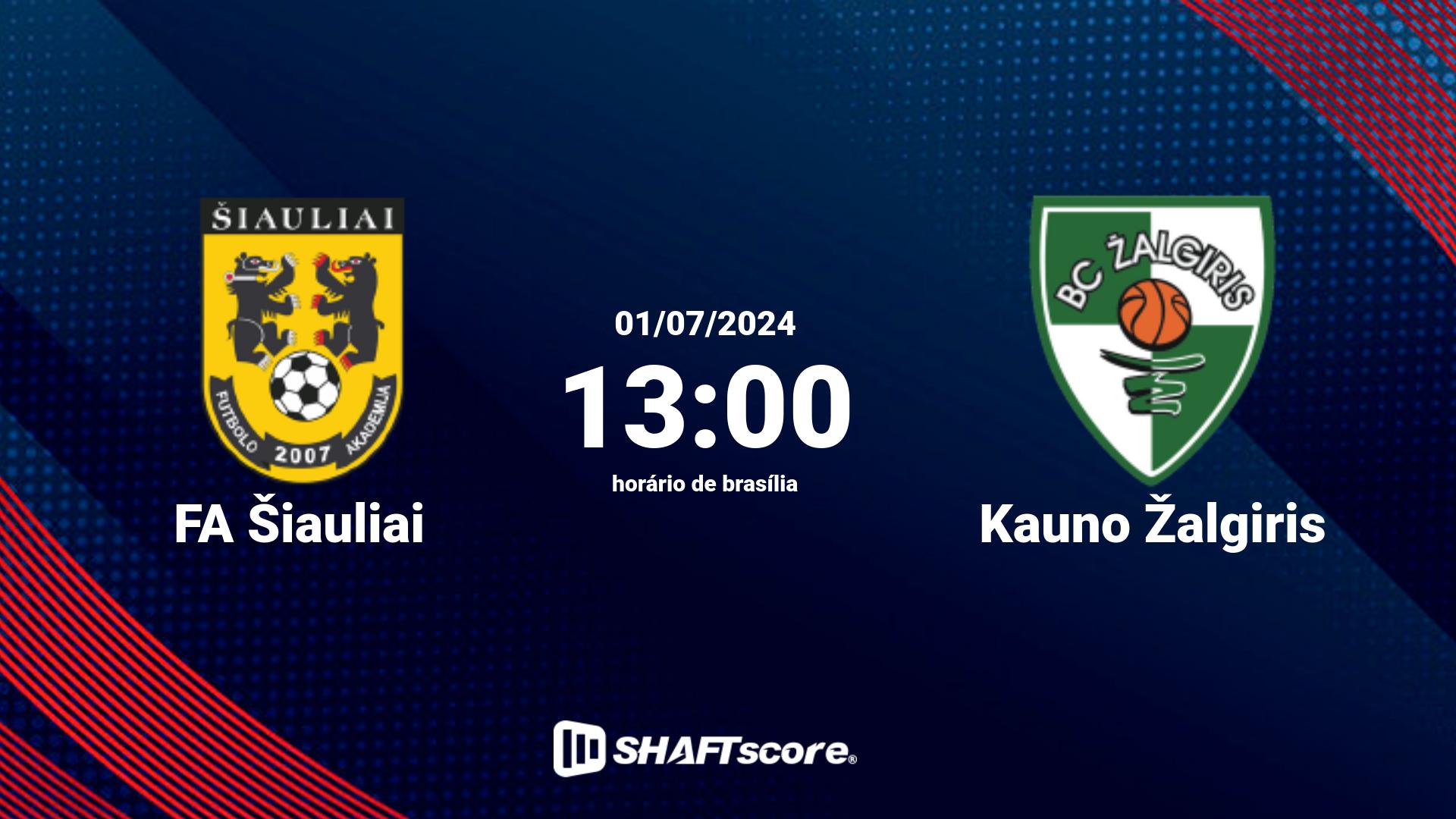 Estatísticas do jogo FA Šiauliai vs Kauno Žalgiris 01.07 13:00