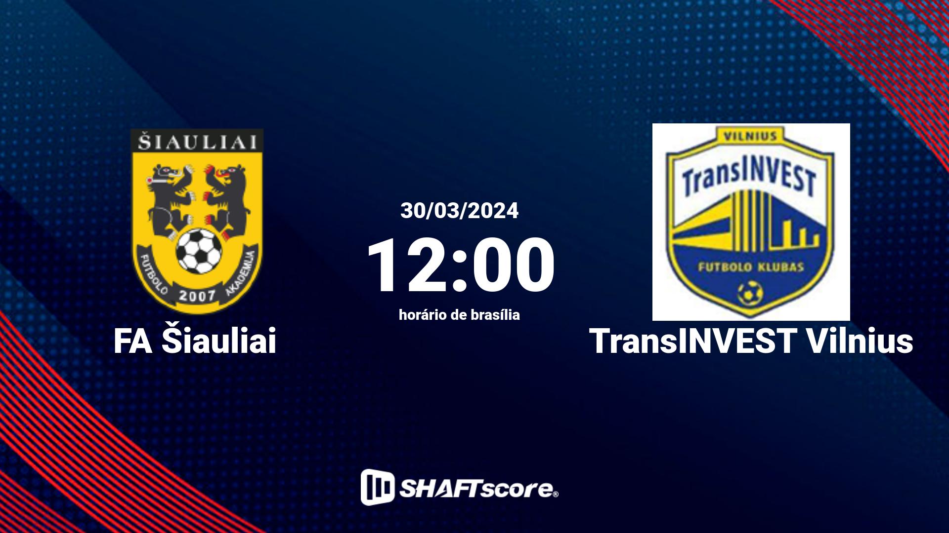 Estatísticas do jogo FA Šiauliai vs TransINVEST Vilnius 30.03 12:00