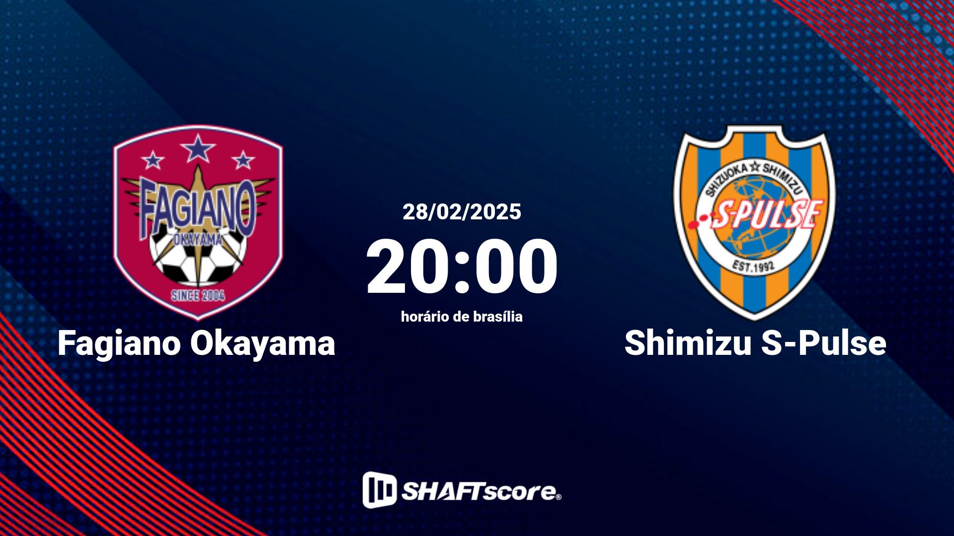 Estatísticas do jogo Fagiano Okayama vs Shimizu S-Pulse 28.02 20:00