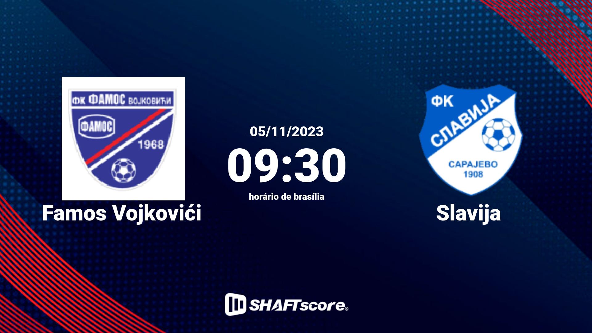 Estatísticas do jogo Famos Vojkovići vs Slavija 05.11 09:30