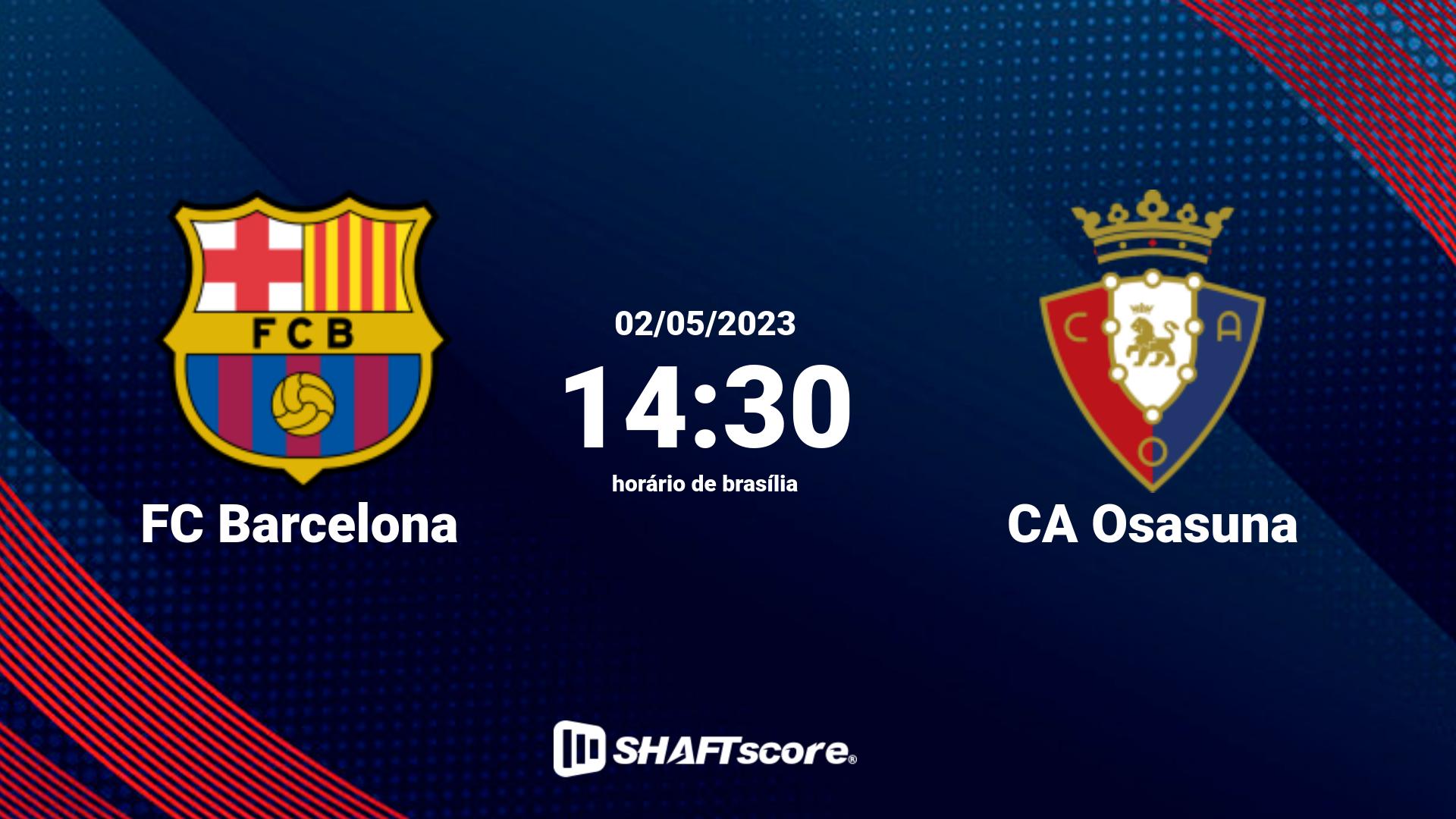 Estatísticas do jogo FC Barcelona vs CA Osasuna 02.05 14:30