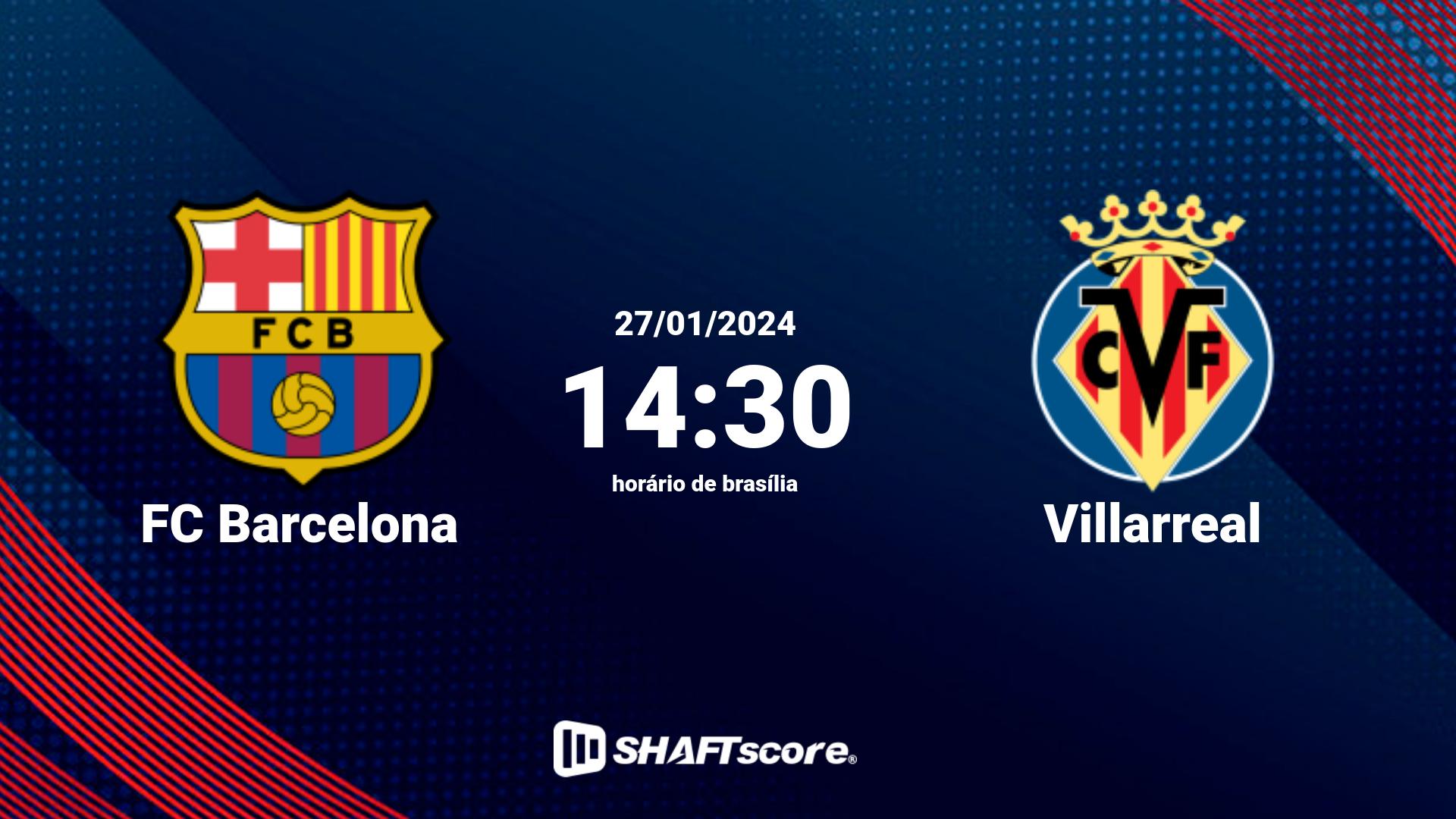 Estatísticas do jogo FC Barcelona vs Villarreal 27.01 14:30