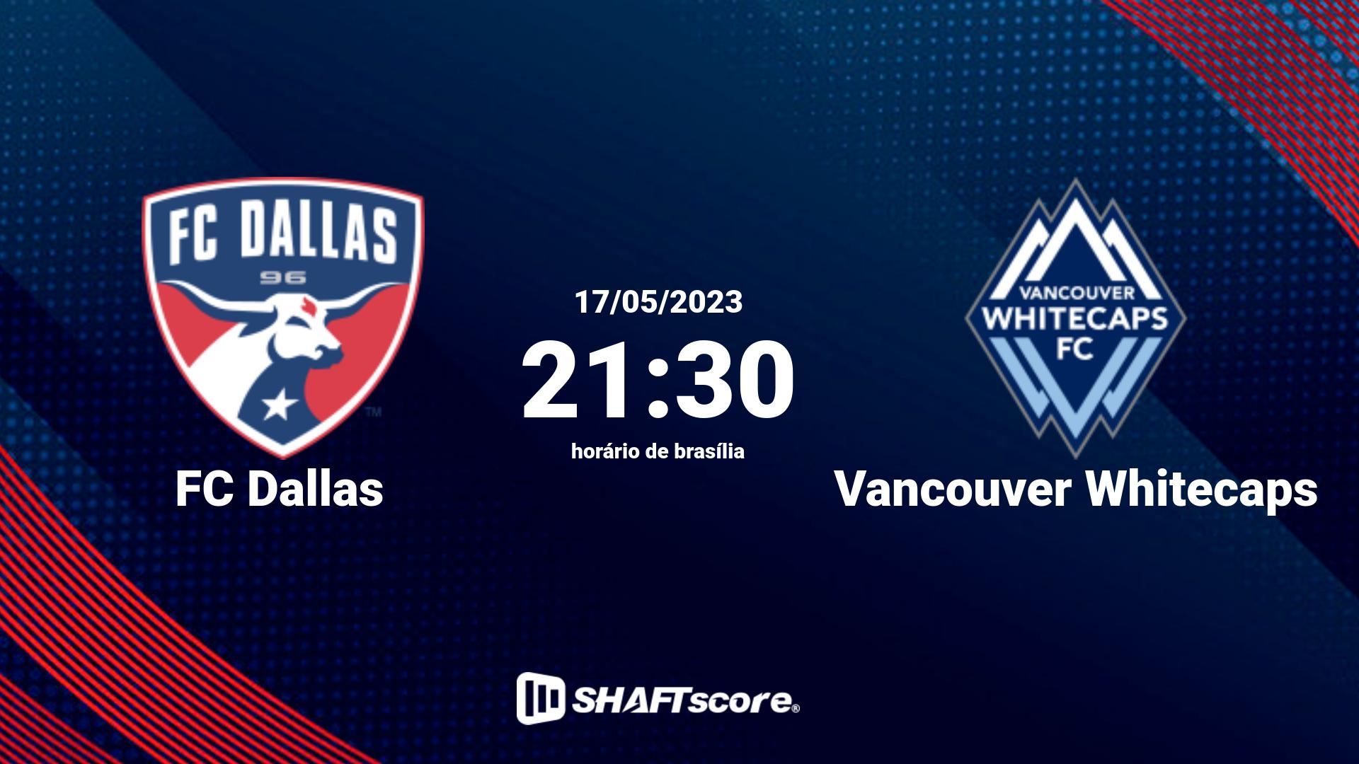 Estatísticas do jogo FC Dallas vs Vancouver Whitecaps 17.05 21:30