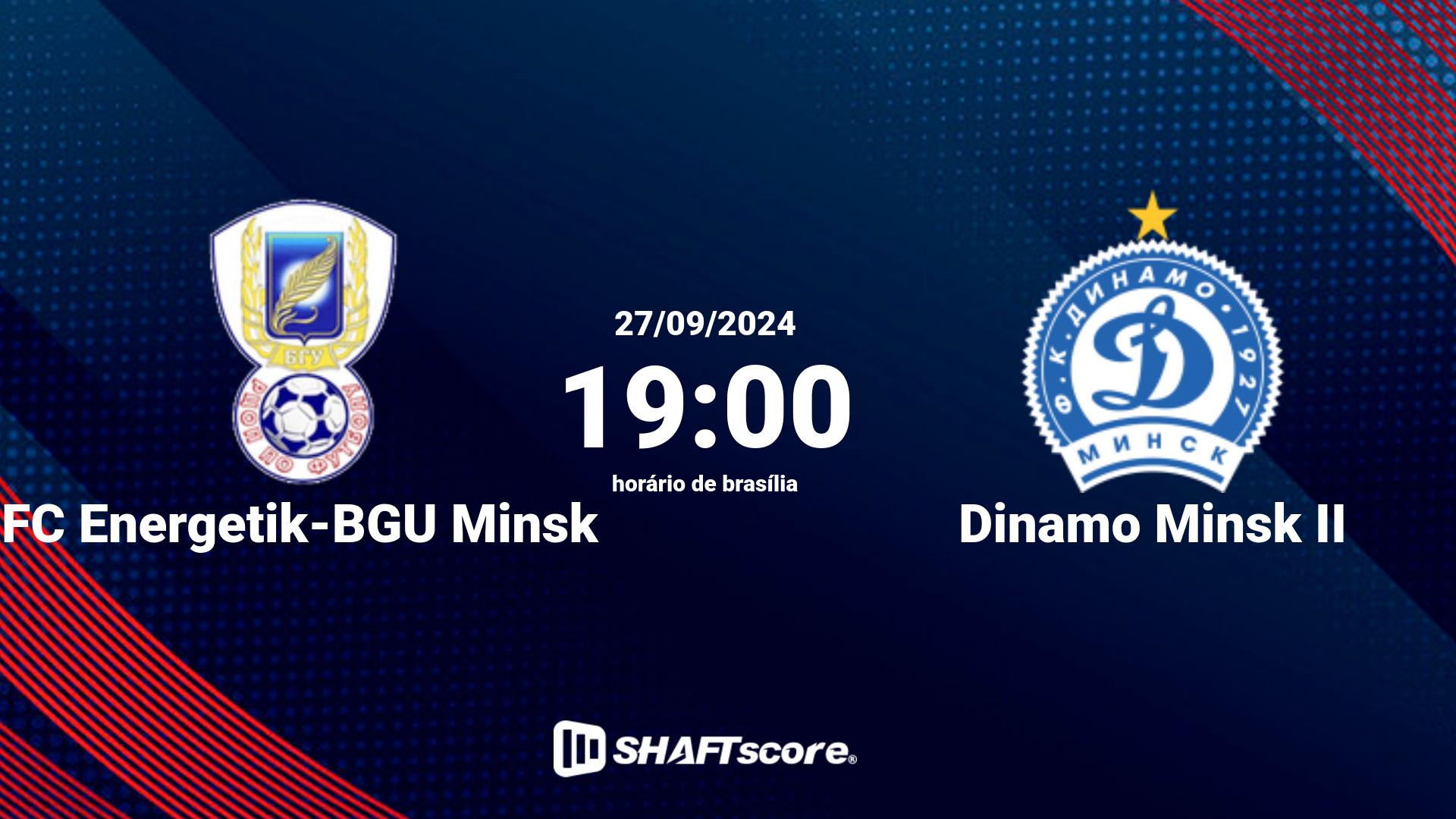 Estatísticas do jogo FC Energetik-BGU Minsk vs Dinamo Minsk II 27.09 19:00