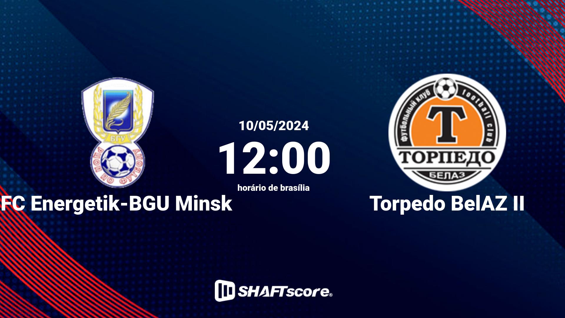 Estatísticas do jogo FC Energetik-BGU Minsk vs Torpedo BelAZ II 10.05 12:00