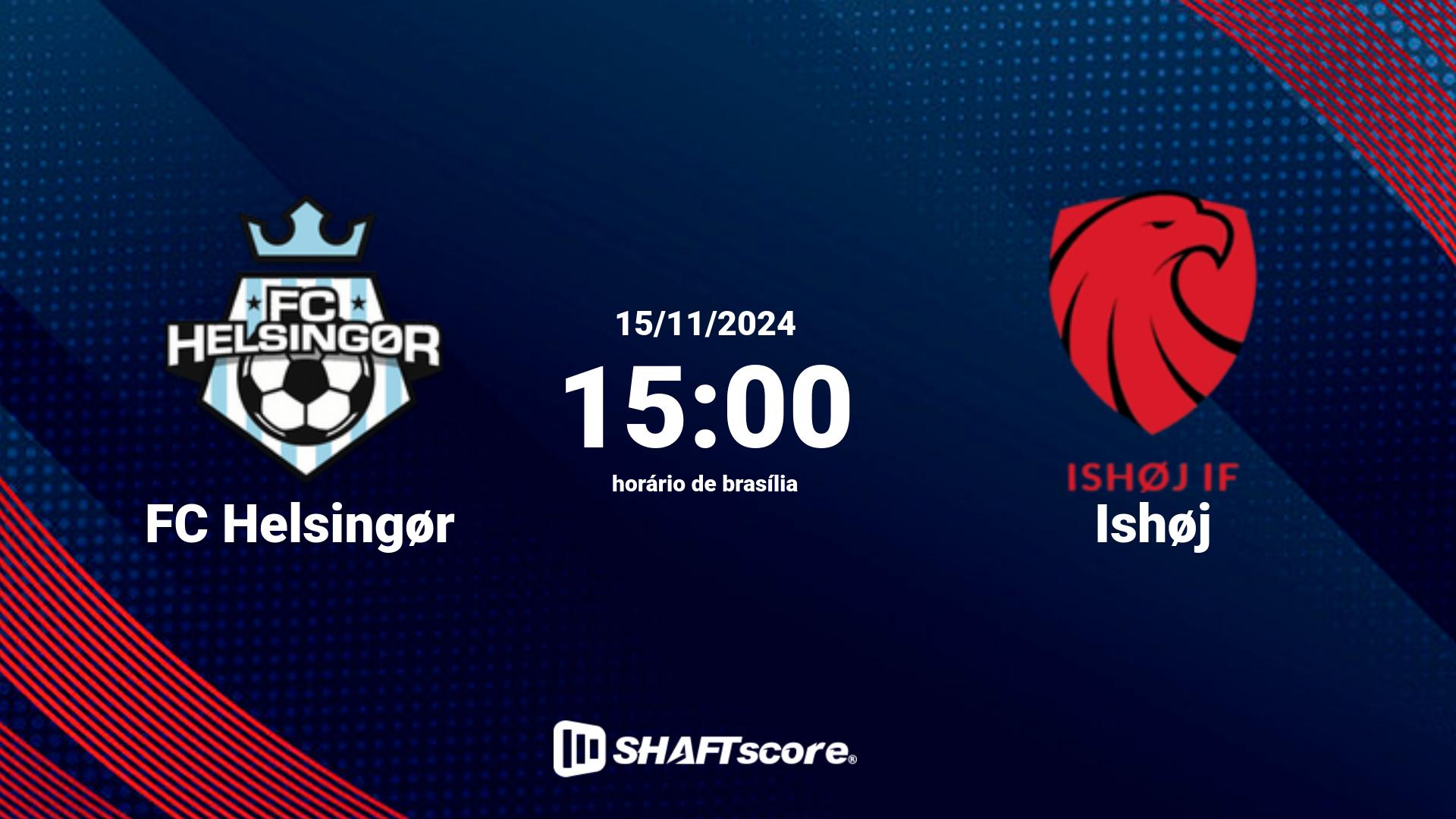 Estatísticas do jogo FC Helsingør vs Ishøj 15.11 15:00