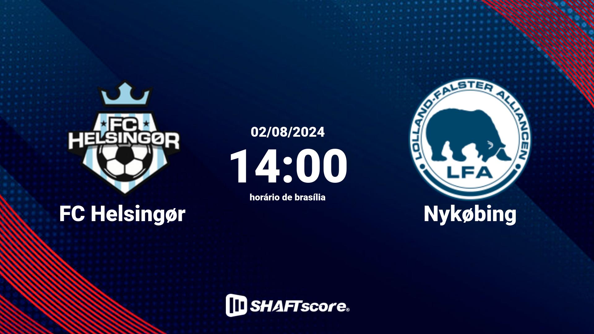 Estatísticas do jogo FC Helsingør vs Nykøbing 02.08 14:00