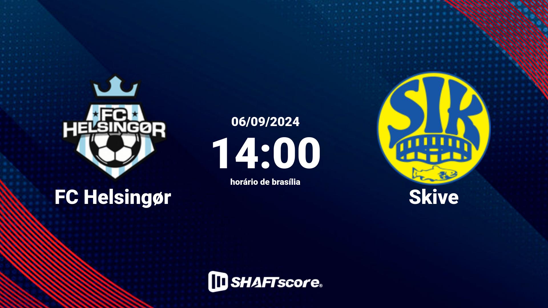 Estatísticas do jogo FC Helsingør vs Skive 06.09 14:00