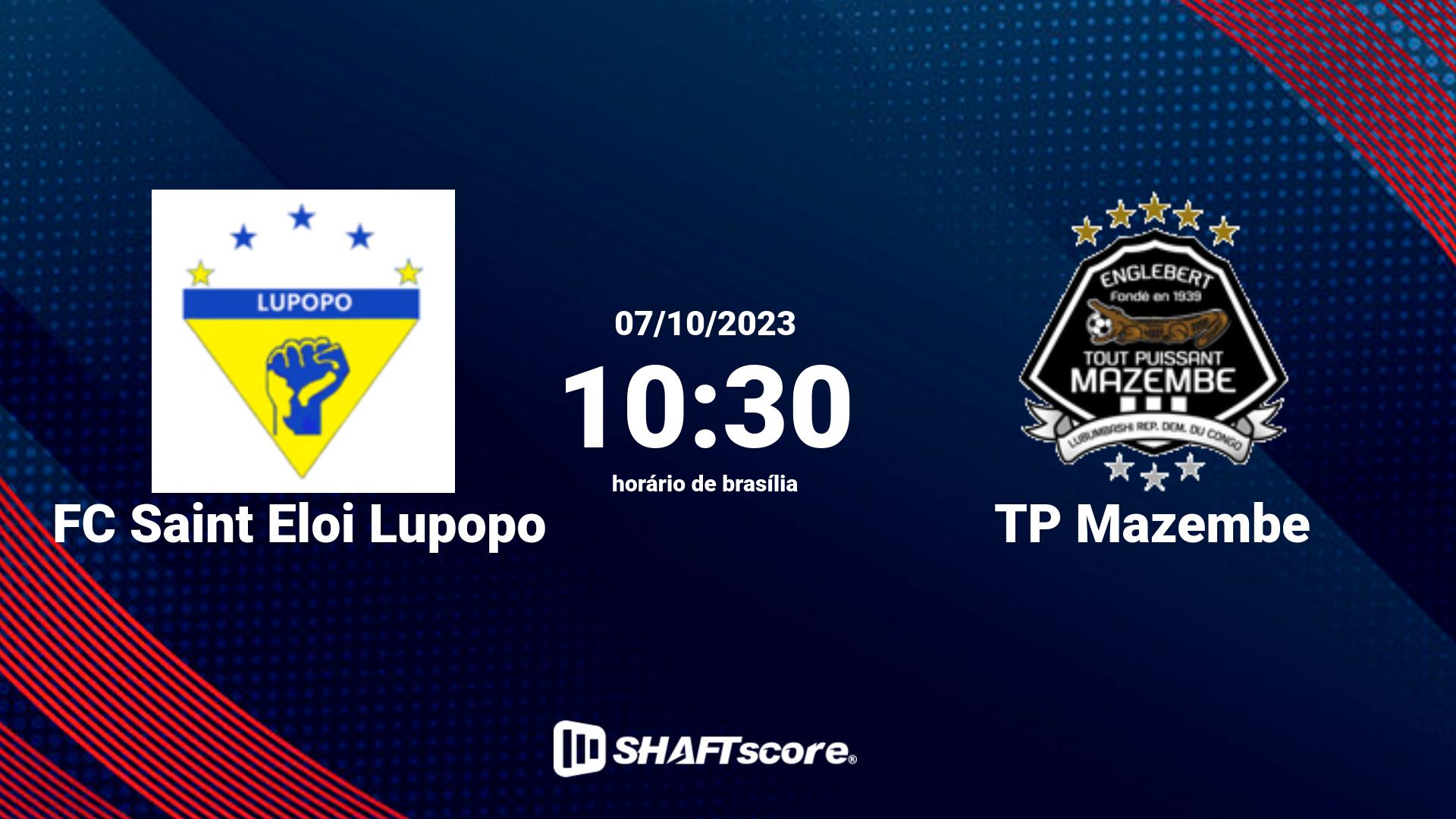 Estatísticas do jogo FC Saint Eloi Lupopo vs TP Mazembe 07.10 10:30