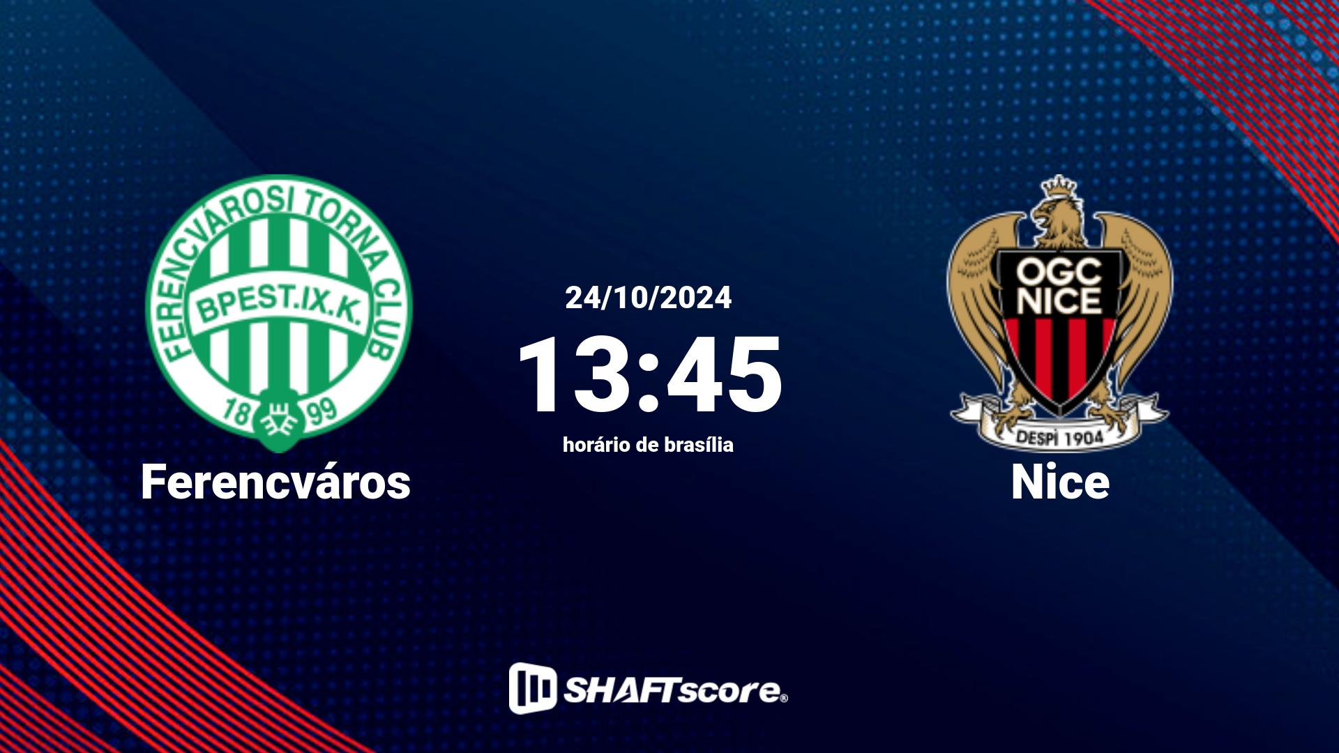 Estatísticas do jogo Ferencváros vs Nice 24.10 13:45