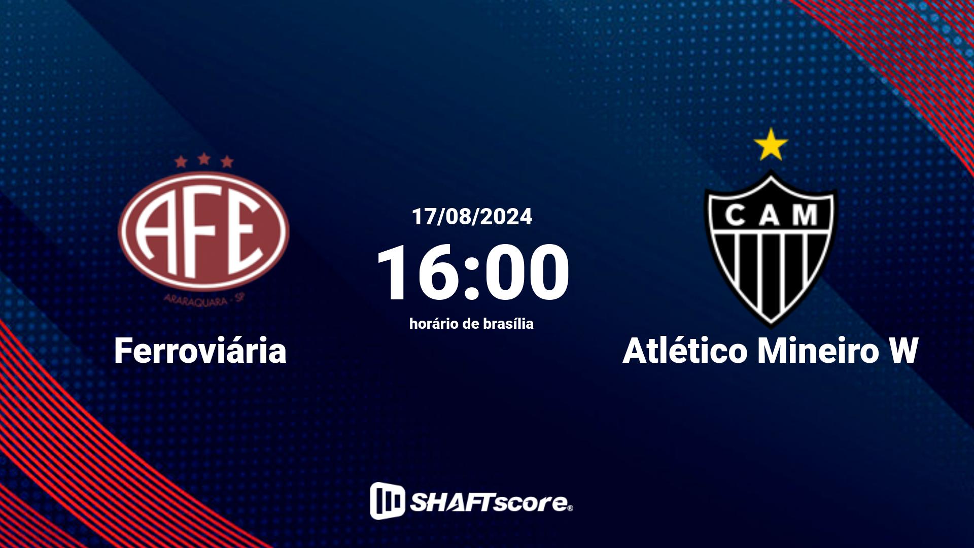 Estatísticas do jogo Ferroviária vs Atlético Mineiro W 17.08 16:00