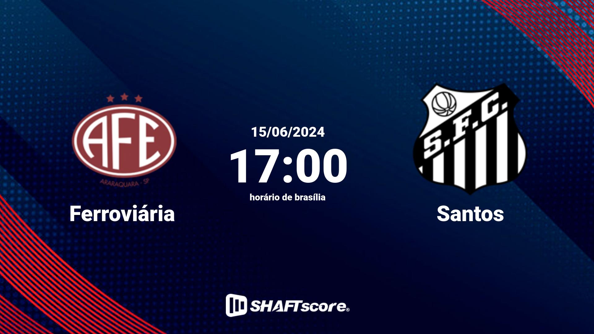 Estatísticas do jogo Ferroviária vs Santos 15.06 17:00