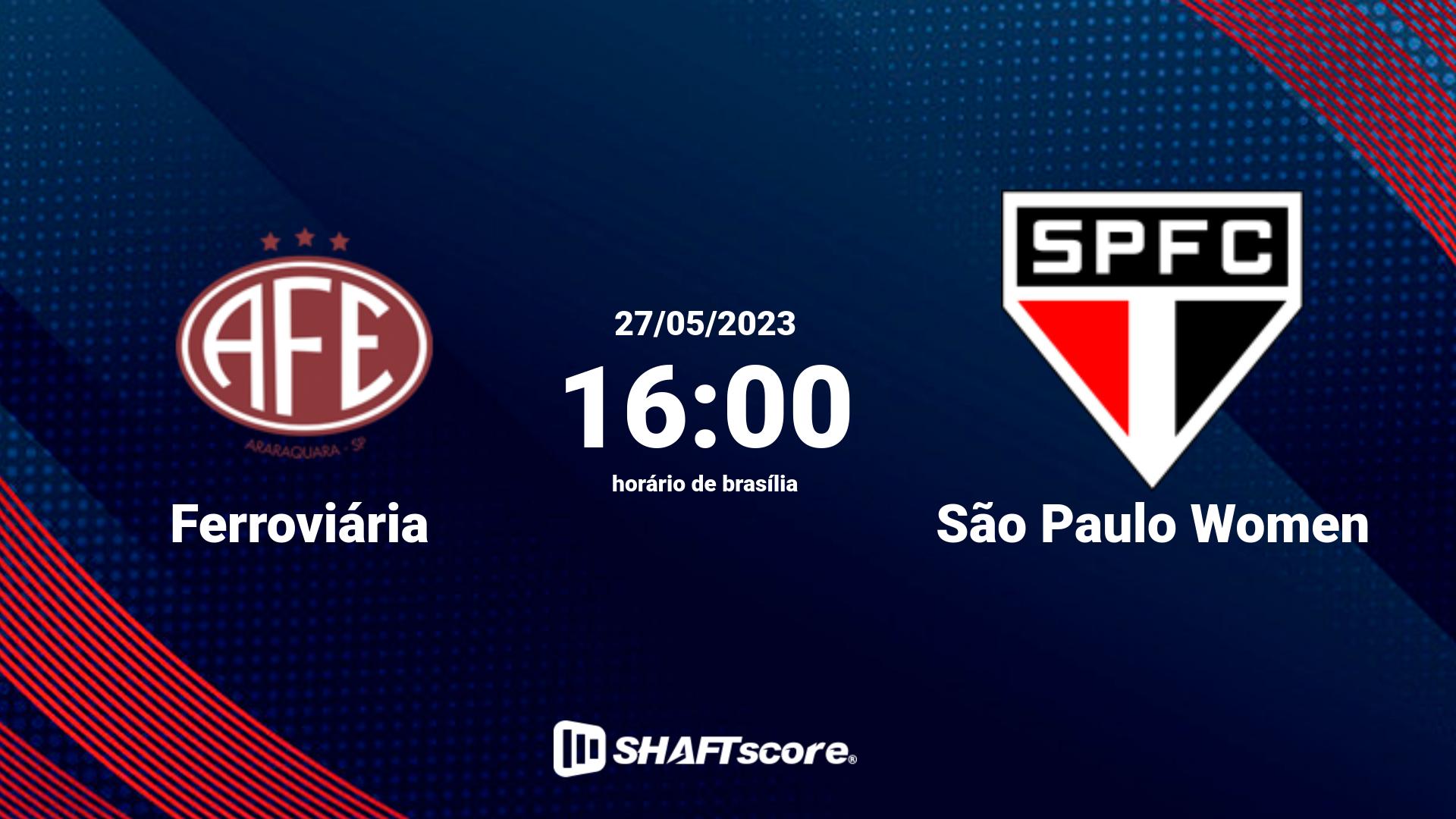 Estatísticas do jogo Ferroviária vs São Paulo Women 27.05 16:00