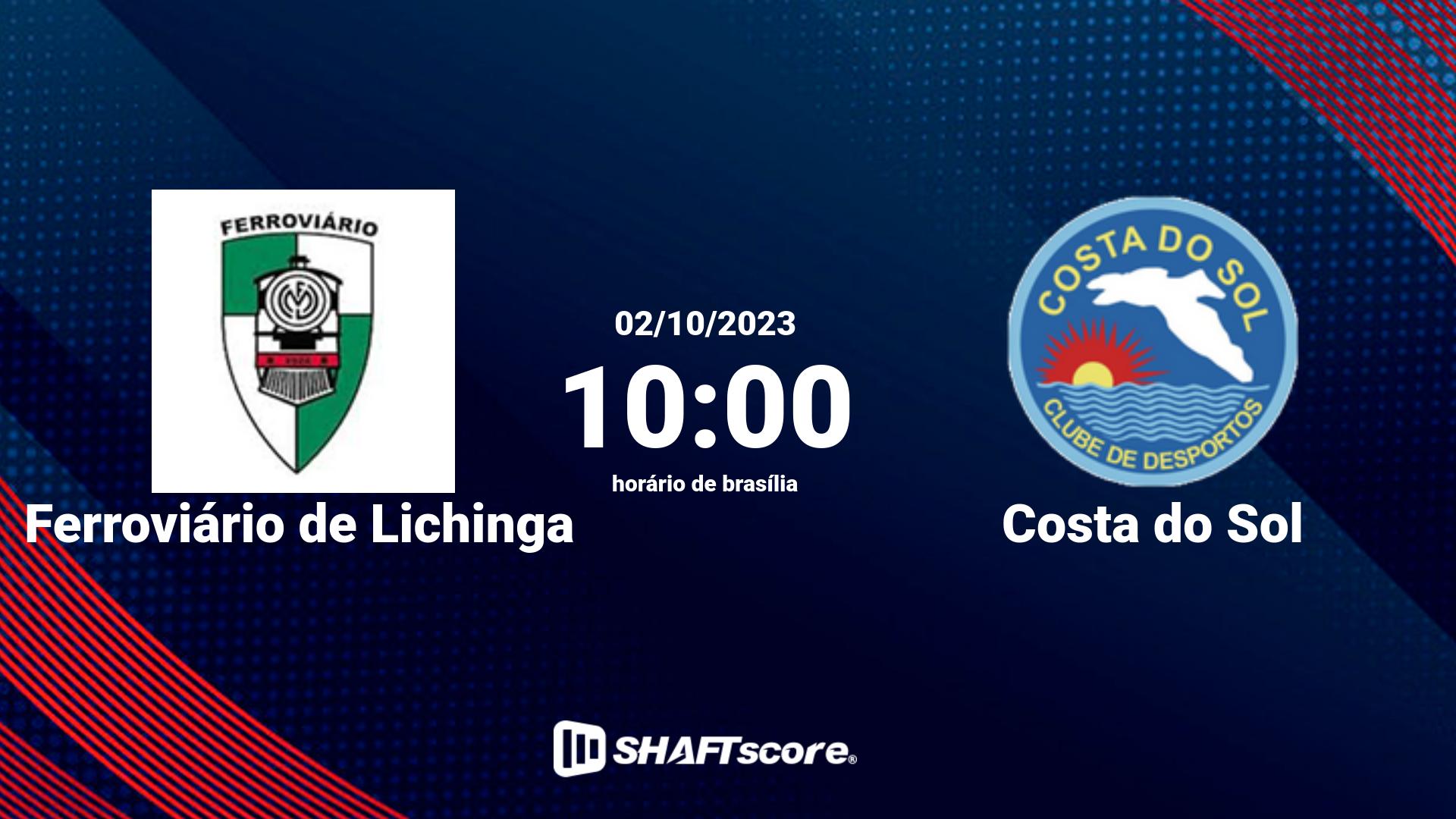 Estatísticas do jogo Ferroviário de Lichinga vs Costa do Sol 02.10 10:00