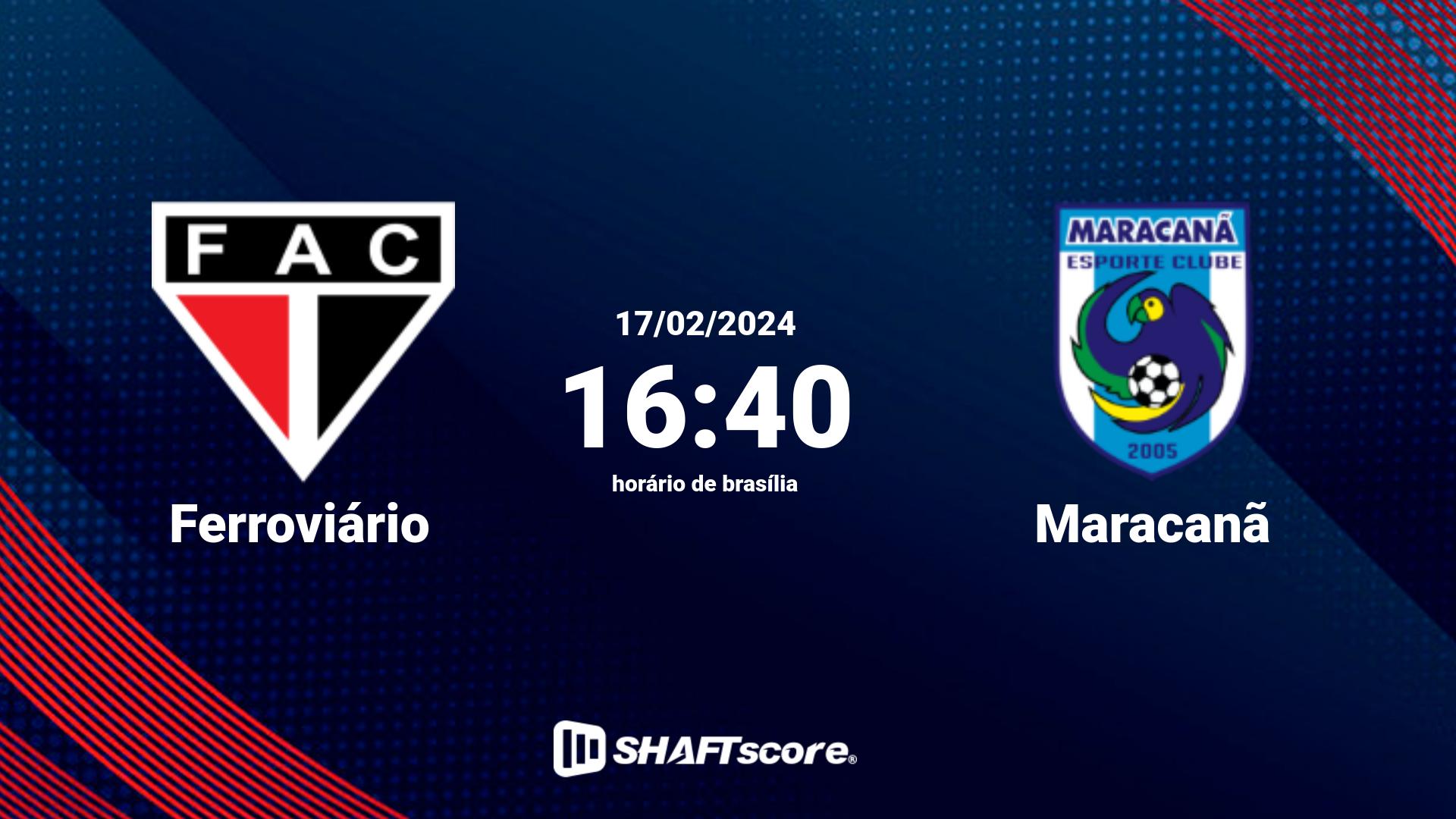 Estatísticas do jogo Ferroviário vs Maracanã 17.02 16:40