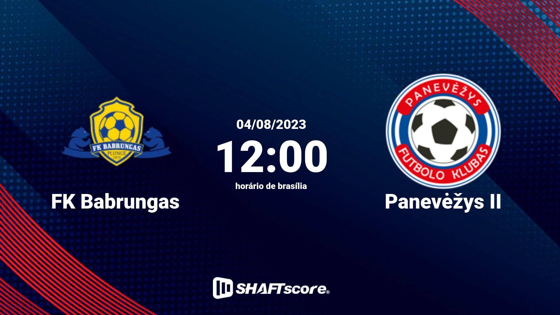 Estatísticas do jogo FK Babrungas vs Panevėžys II 04.08 12:00