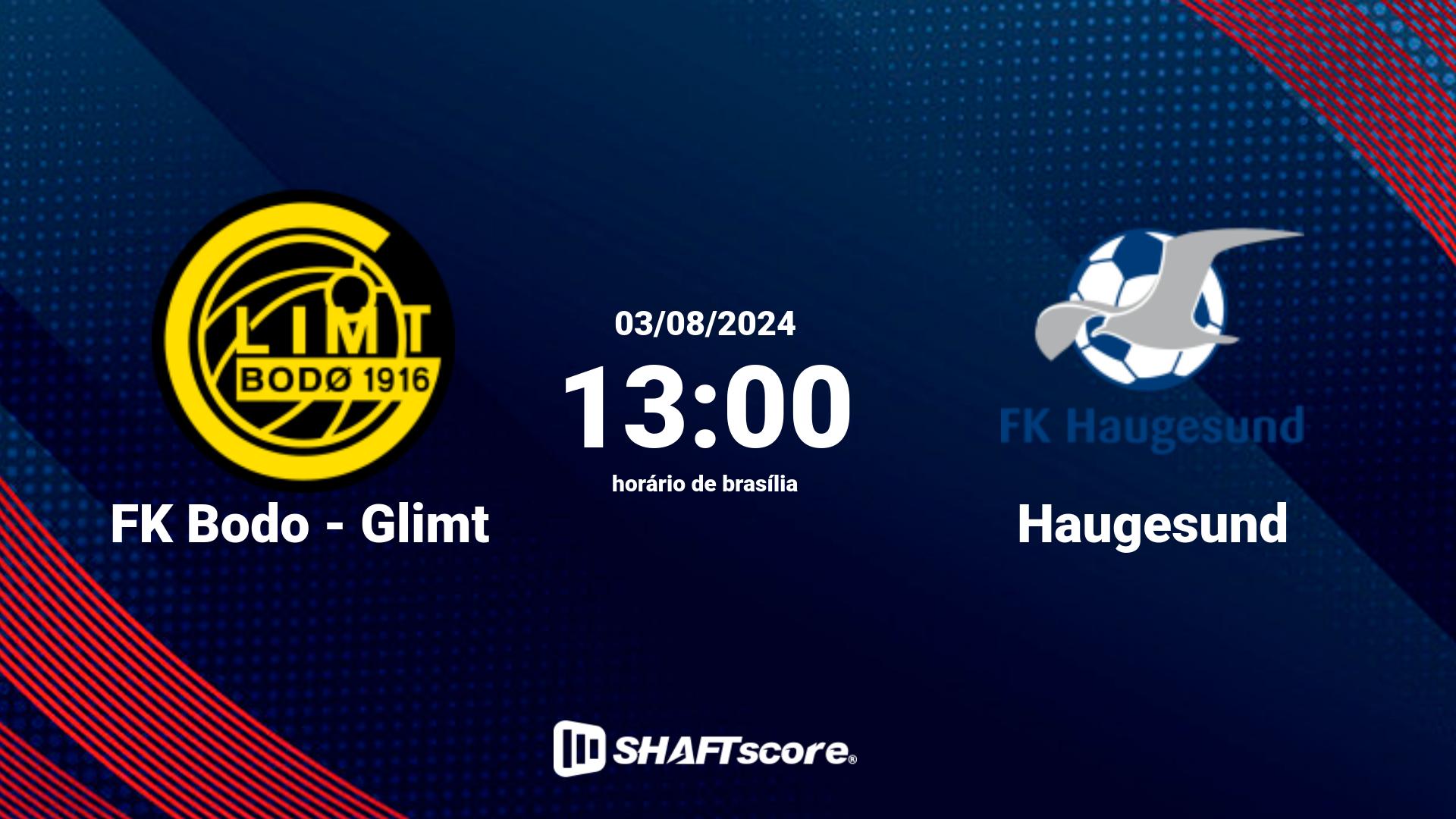 Estatísticas do jogo FK Bodo - Glimt vs Haugesund 03.08 13:00