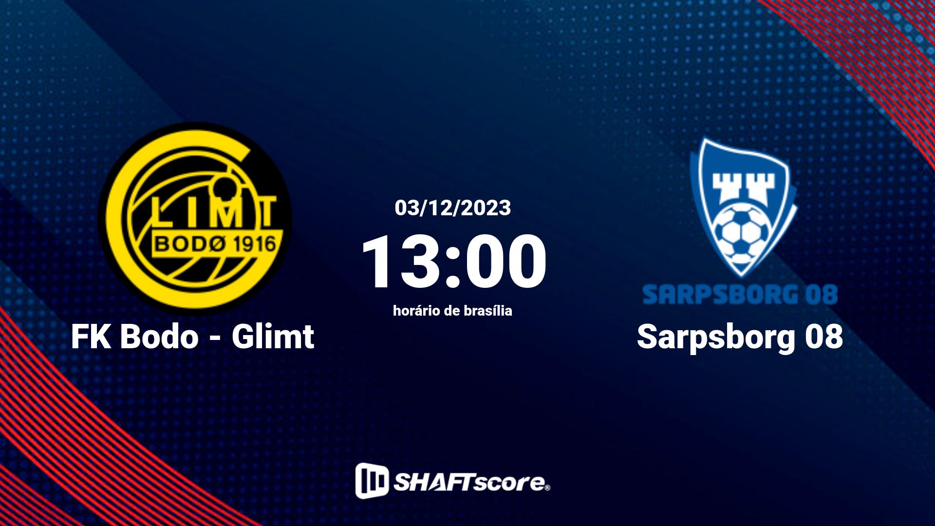 Estatísticas do jogo FK Bodo - Glimt vs Sarpsborg 08 03.12 13:00