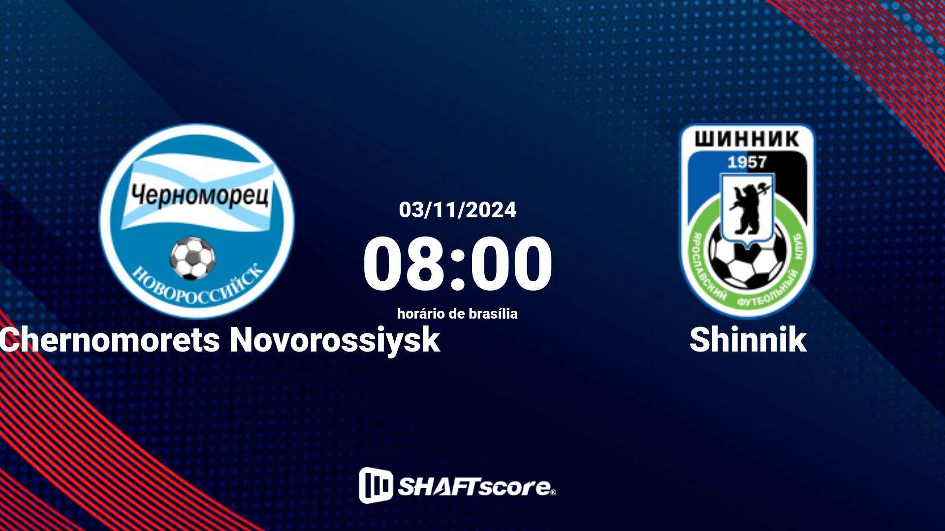 Estatísticas do jogo FK Chernomorets Novorossiysk vs Shinnik 03.11 08:00