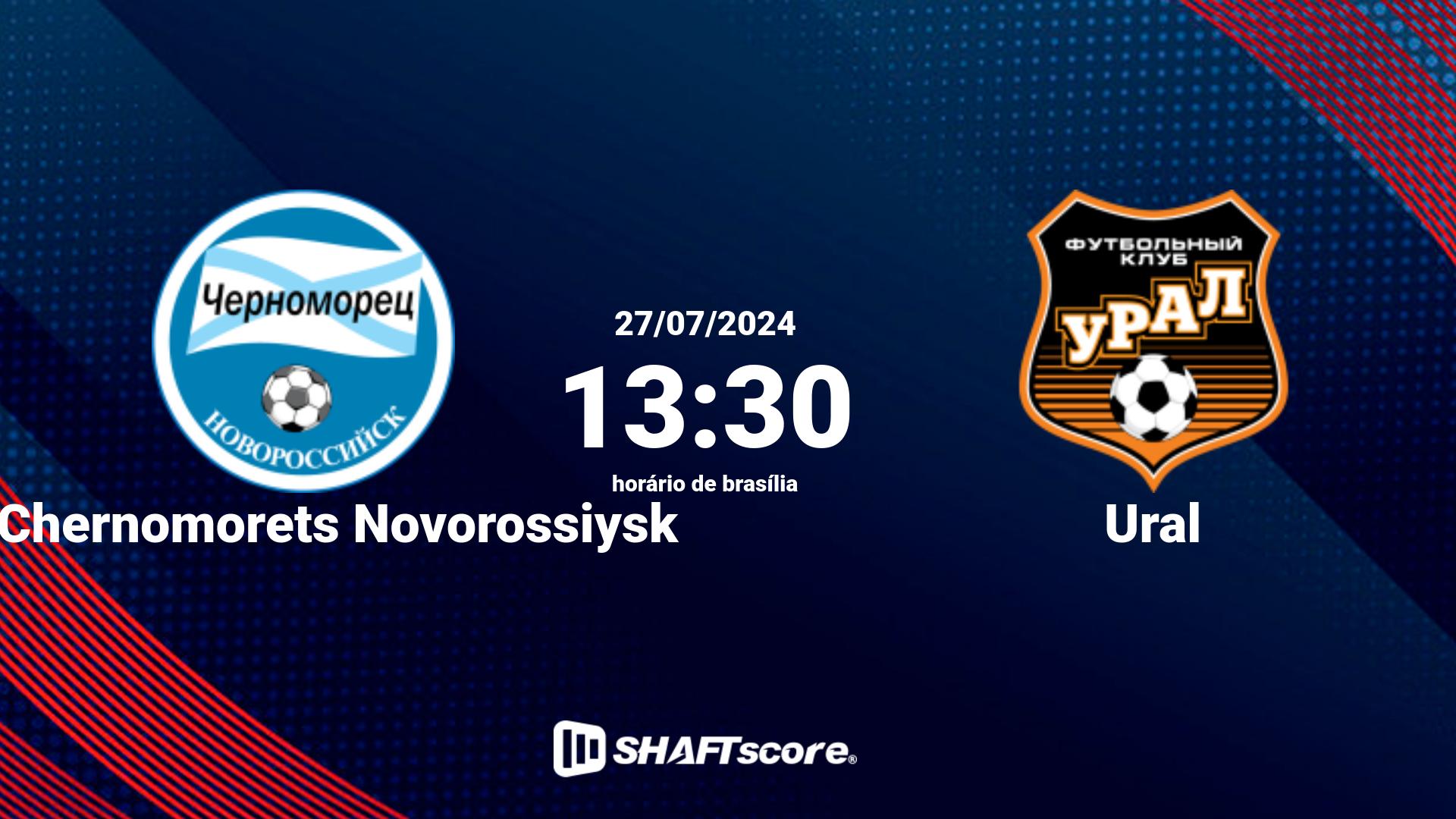 Estatísticas do jogo FK Chernomorets Novorossiysk vs Ural 27.07 13:30