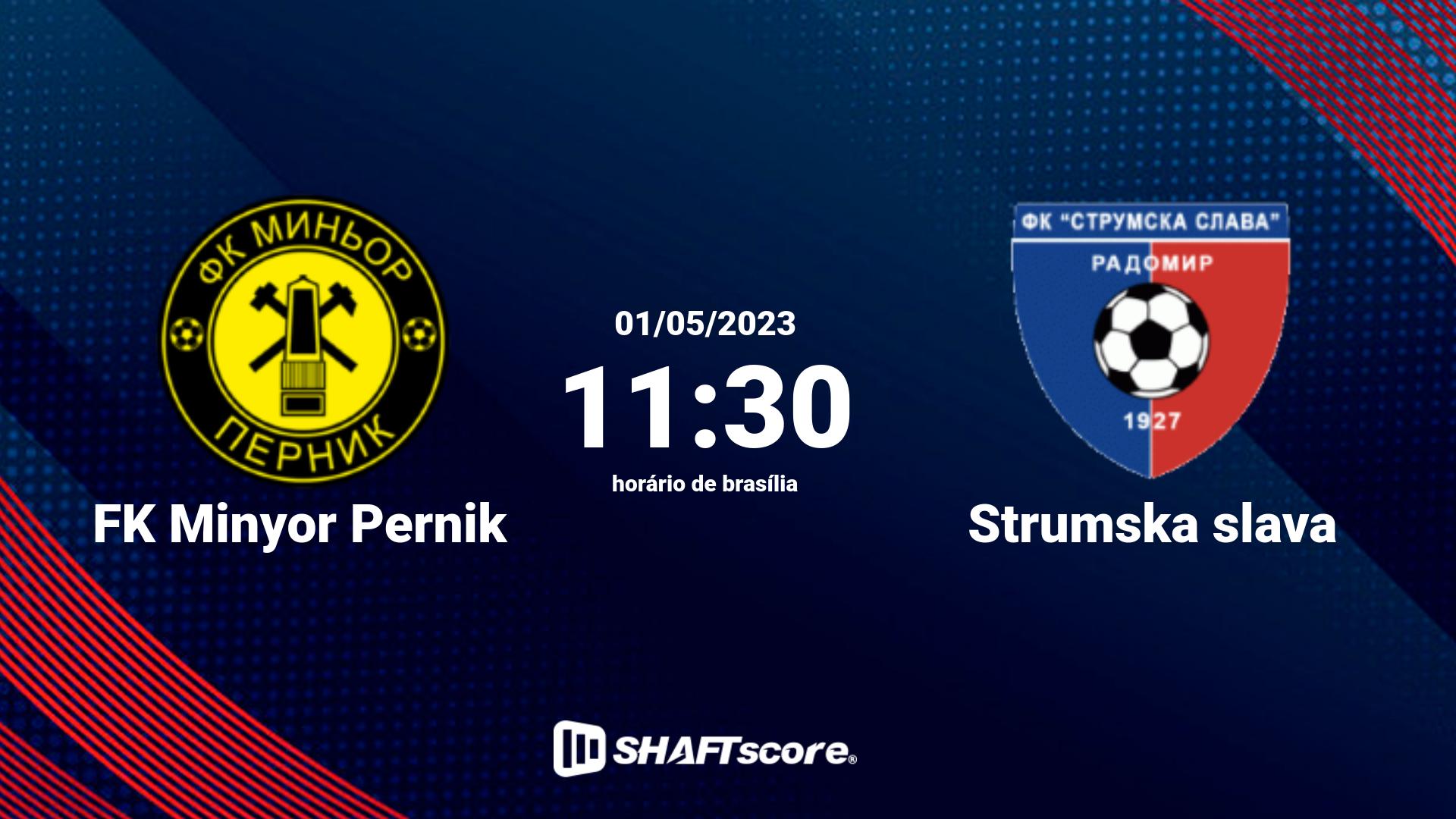 Estatísticas do jogo FK Minyor Pernik vs Strumska slava 01.05 11:30