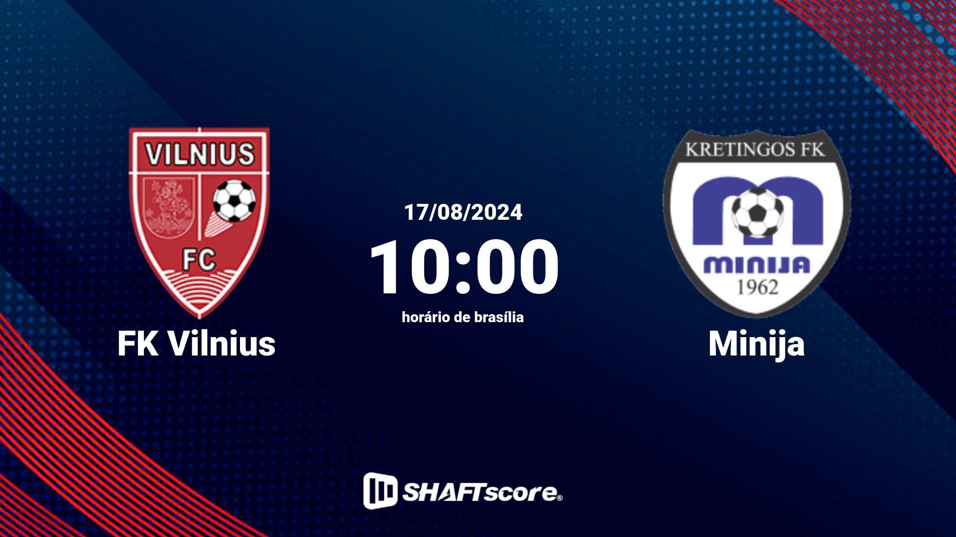 Estatísticas do jogo FK Vilnius vs Minija 17.08 10:00