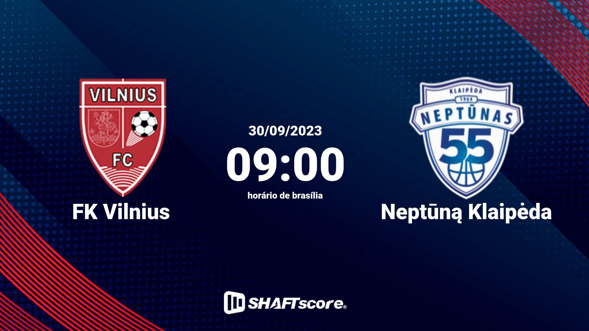 Estatísticas do jogo FK Vilnius vs Neptūną Klaipėda 30.09 09:00