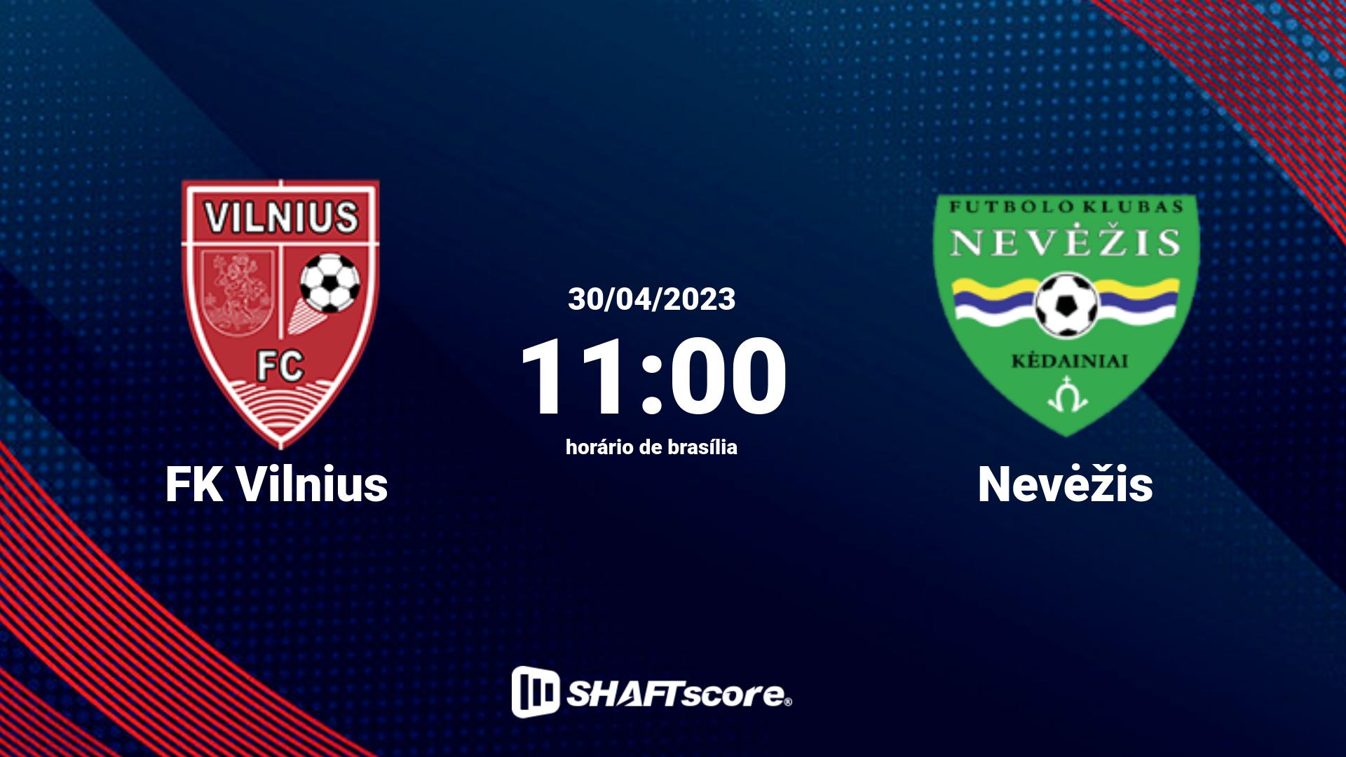 Estatísticas do jogo FK Vilnius vs Nevėžis 30.04 11:00