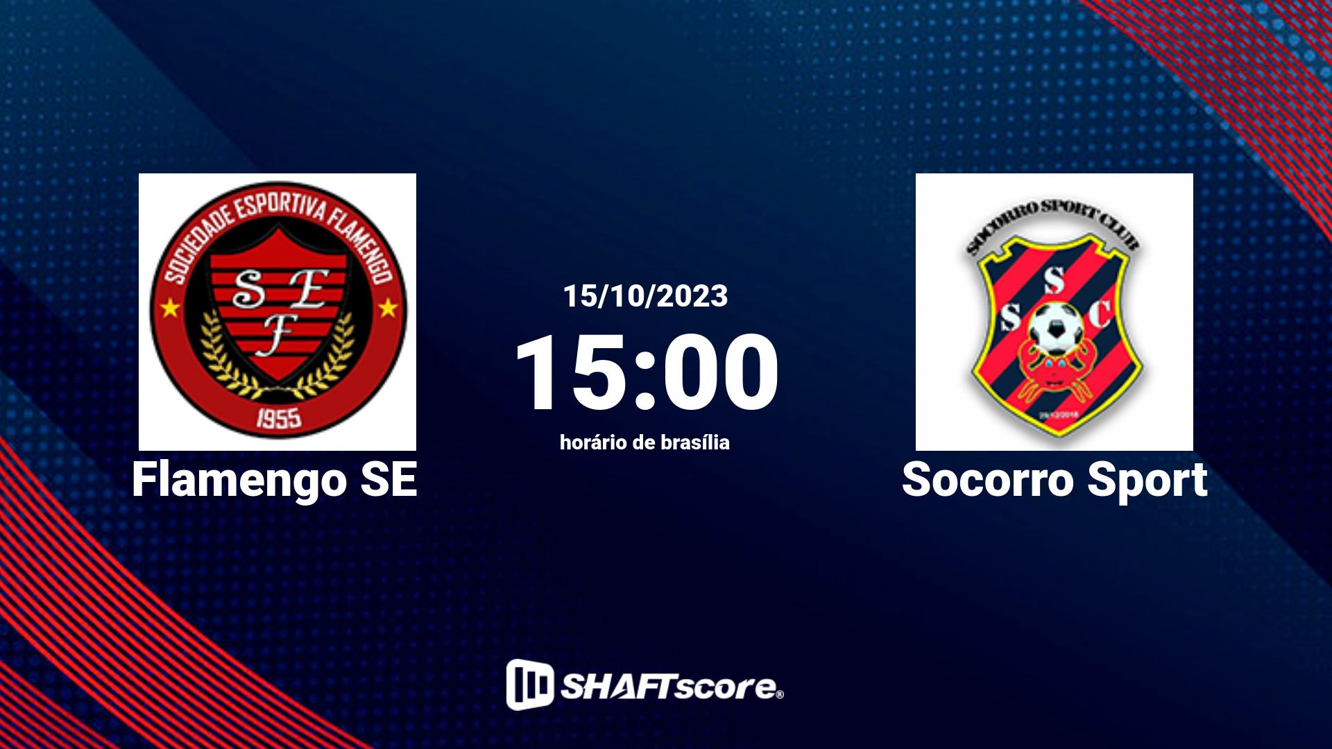 Estatísticas do jogo Flamengo SE vs Socorro Sport 15.10 15:00