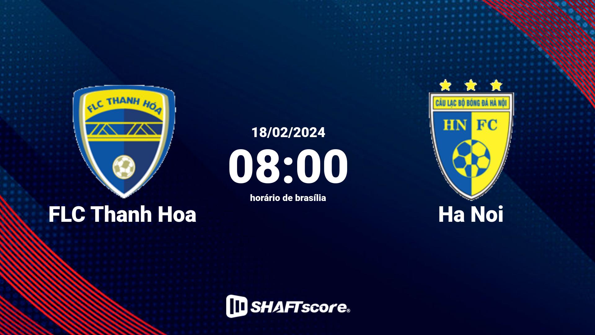 Estatísticas do jogo FLC Thanh Hoa vs Ha Noi 18.02 08:00