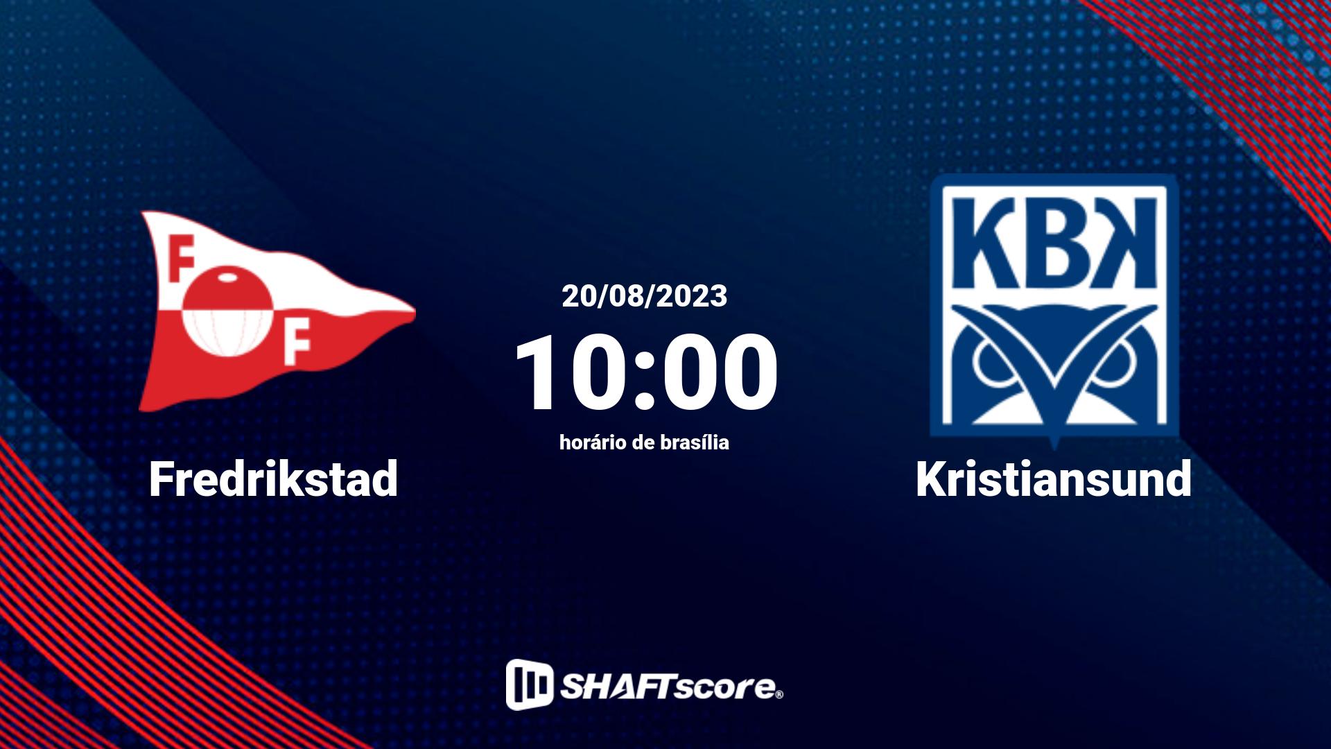 Estatísticas do jogo Fredrikstad vs Kristiansund 20.08 10:00