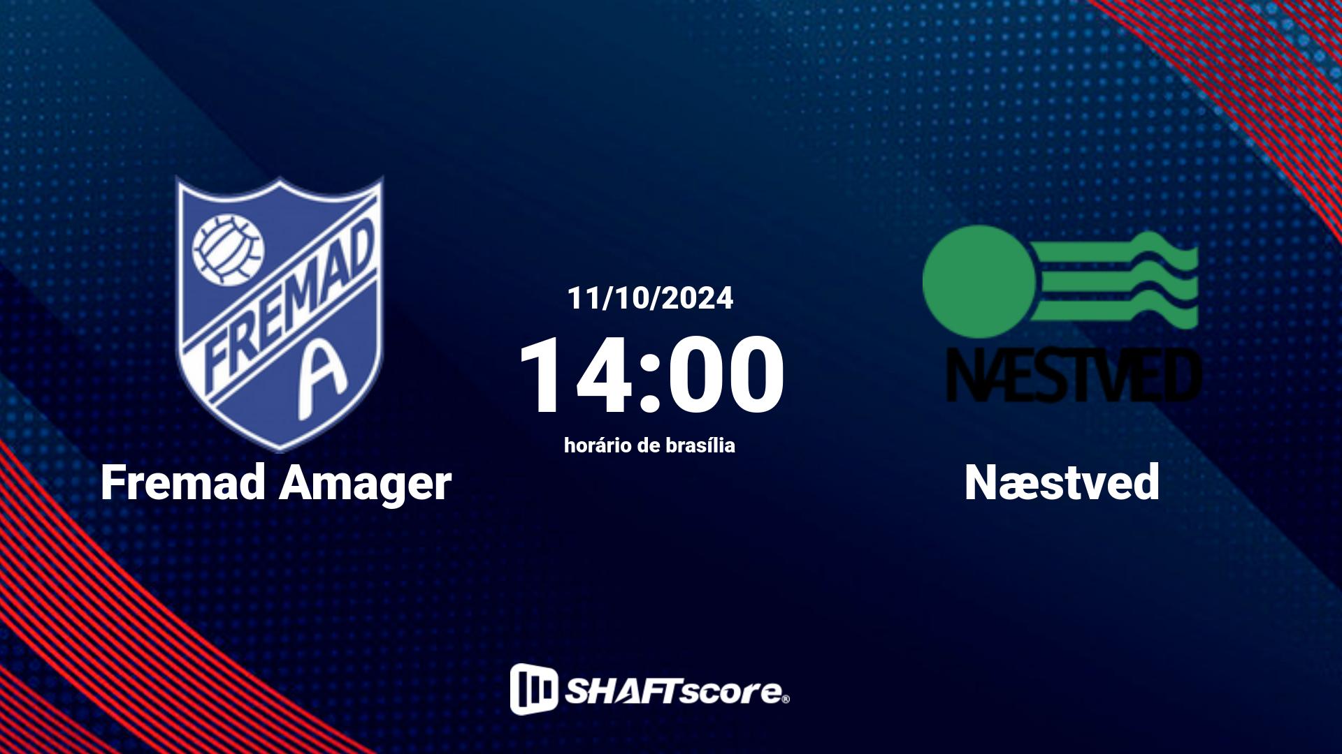 Estatísticas do jogo Fremad Amager vs Næstved 11.10 14:00